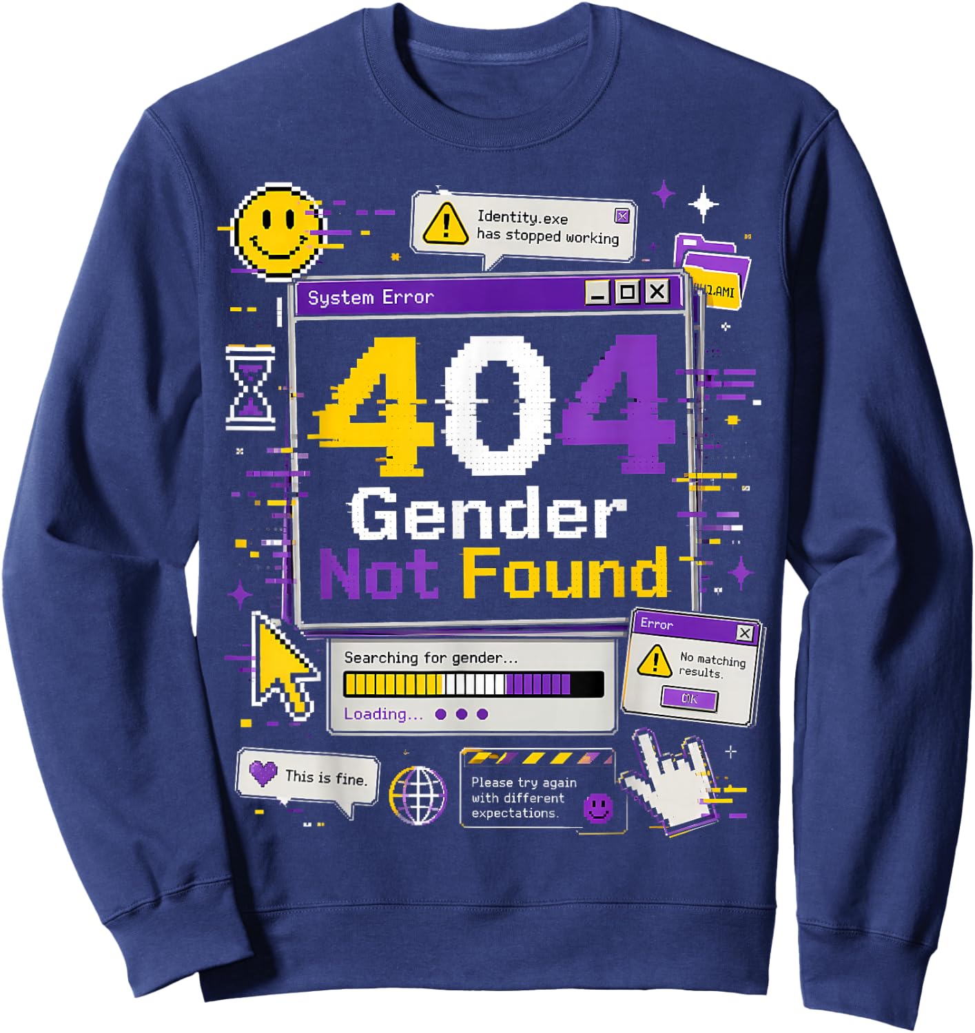 Non Binary Error 404 Gender Not Found Sweatshirt - Sweatshirt | Navy