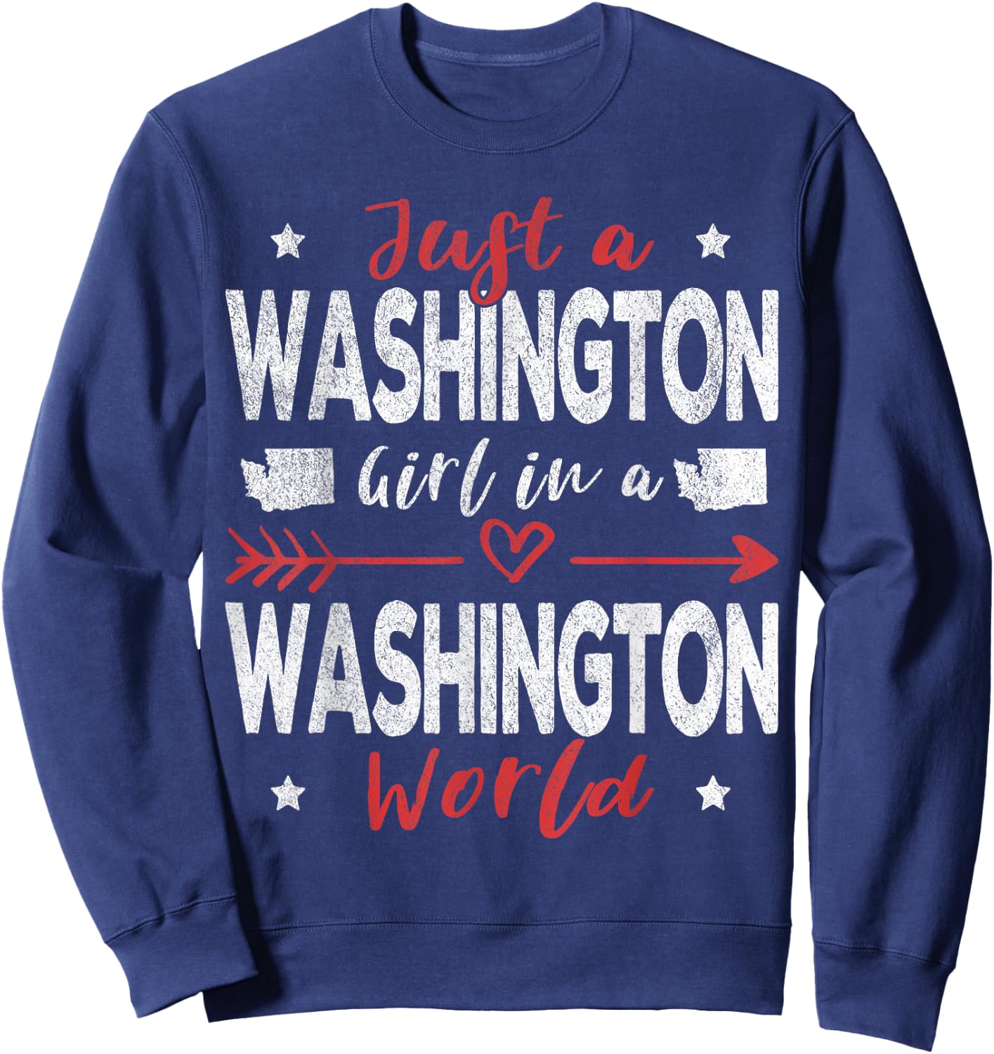 Just A Washington Girl In A Washington World Sweatshirt - Sweatshirt | Navy