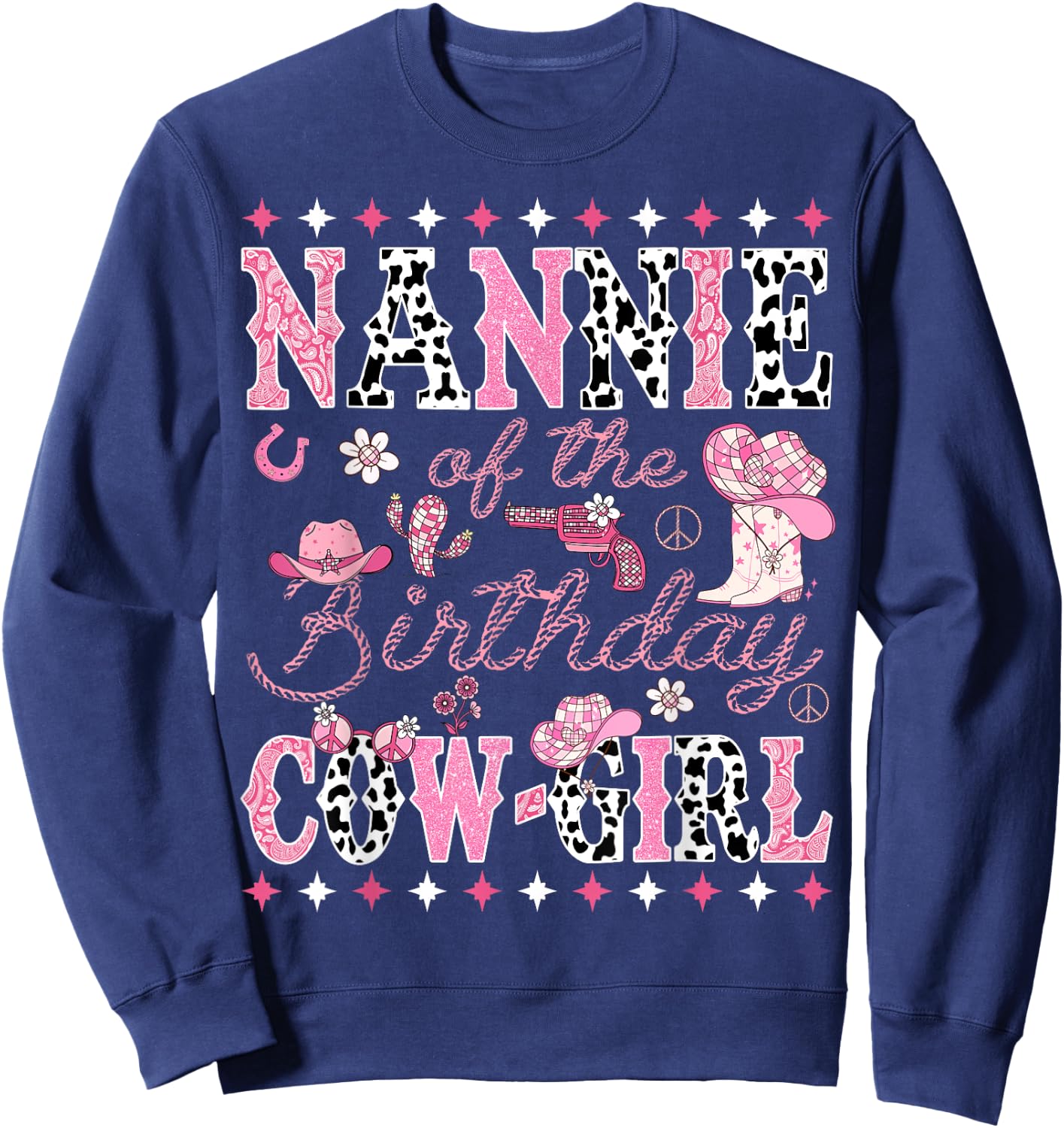 Nannie Of The Birthday Cow Girl Pink Rodeo Nannie Sweatshirt - Sweatshirt | Navy