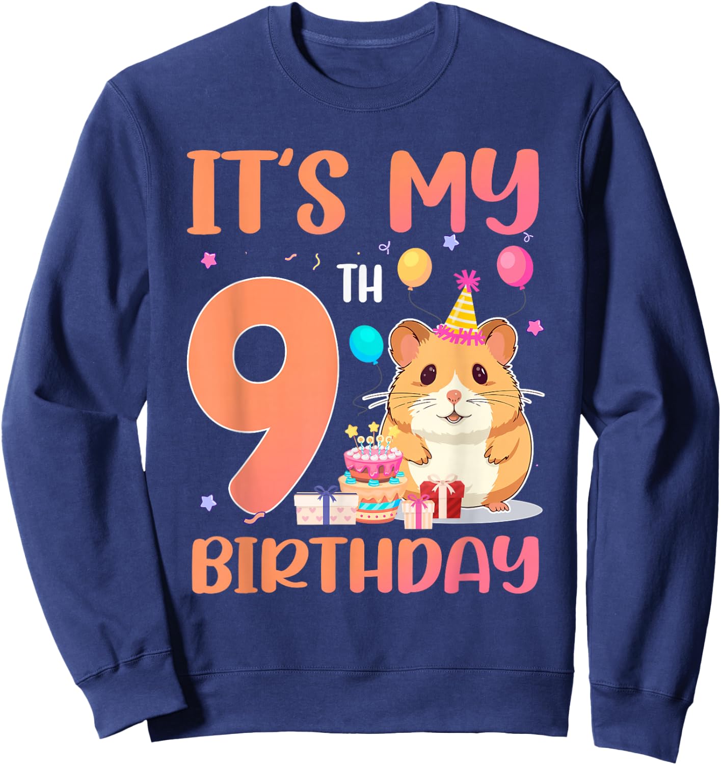 It's My 9th Birthday Cute Hamster 9 Year Old Kids Sweatshirt - Sweatshirt | Navy