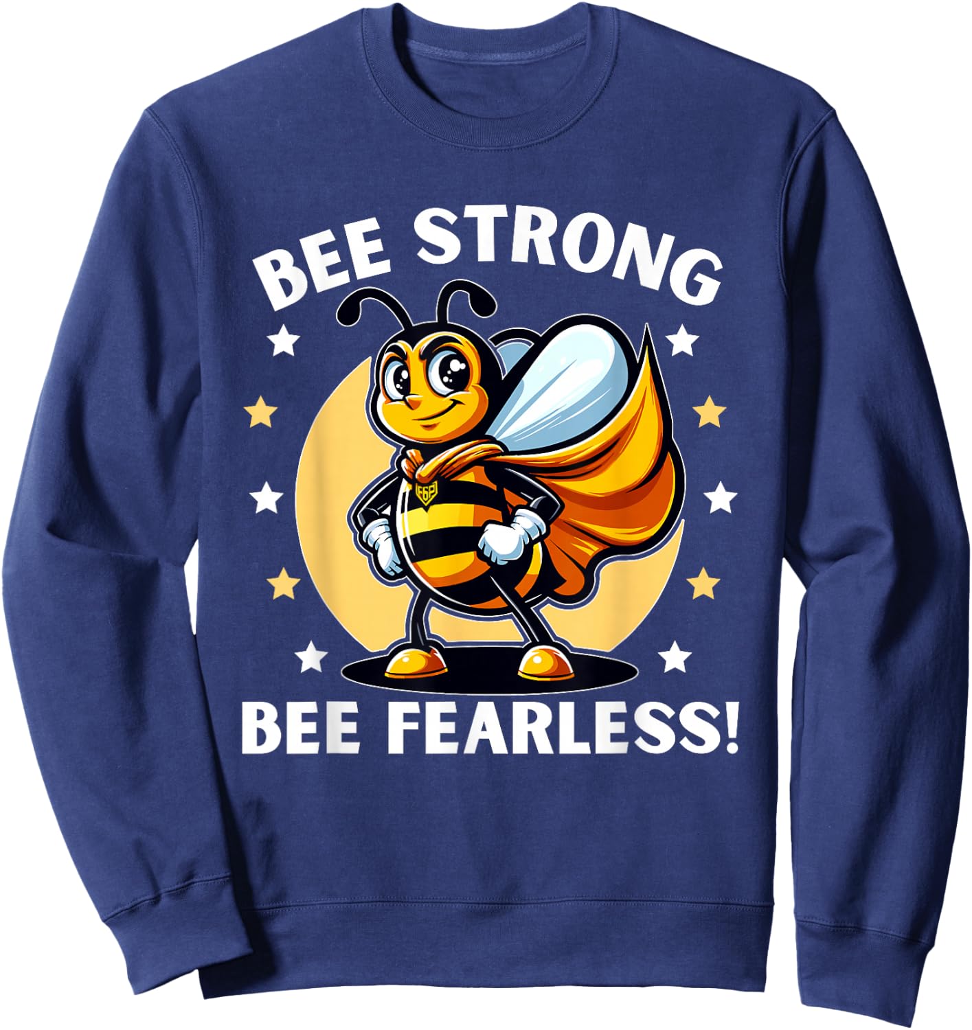 Bee Strong Bee Fearless Motivational Sweatshirt - Sweatshirt | Navy