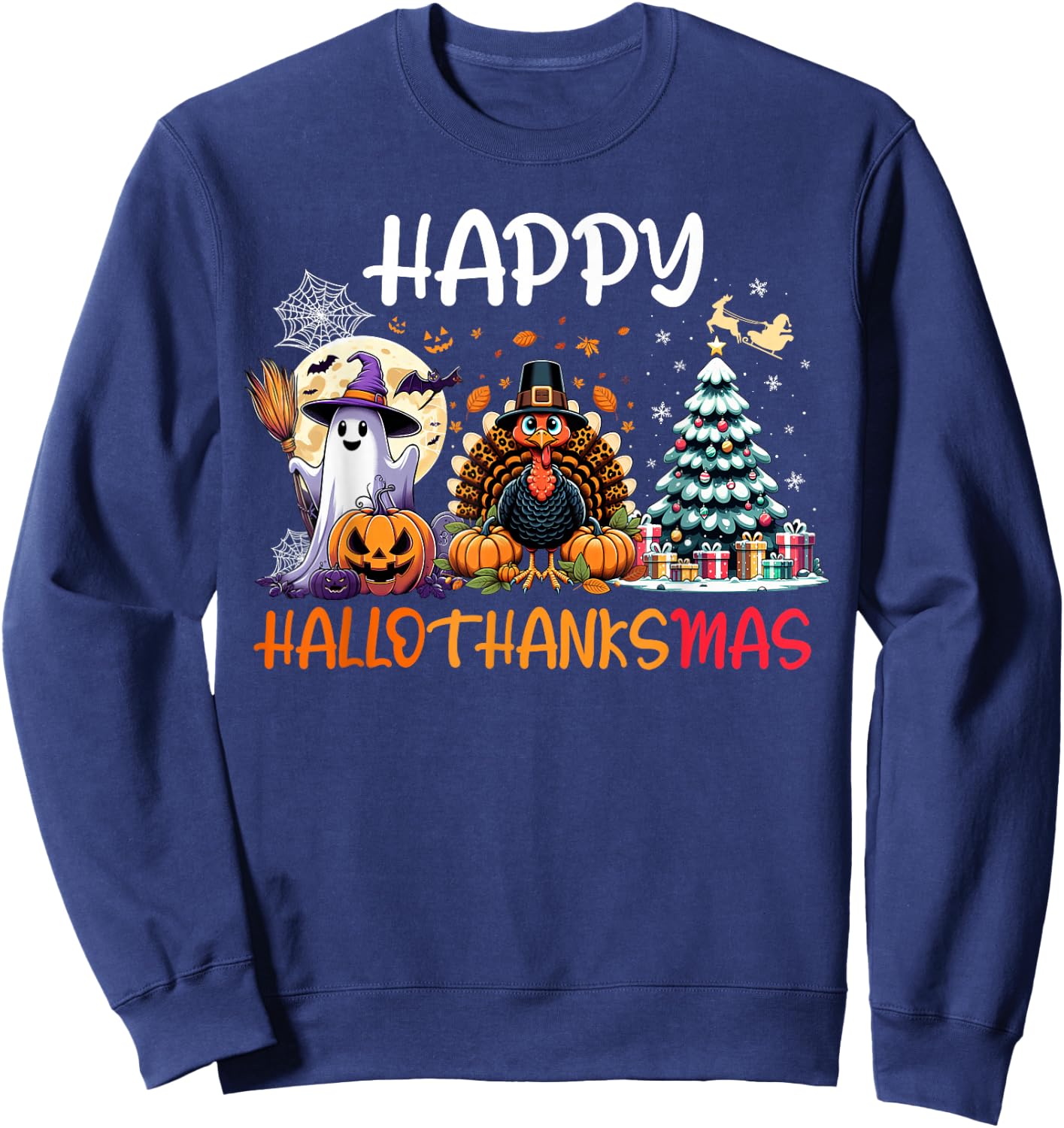 Halloween Thanksgiving Christmas Turkey Happy HalloThanksMas Sweatshirt - Sweatshirt | Navy