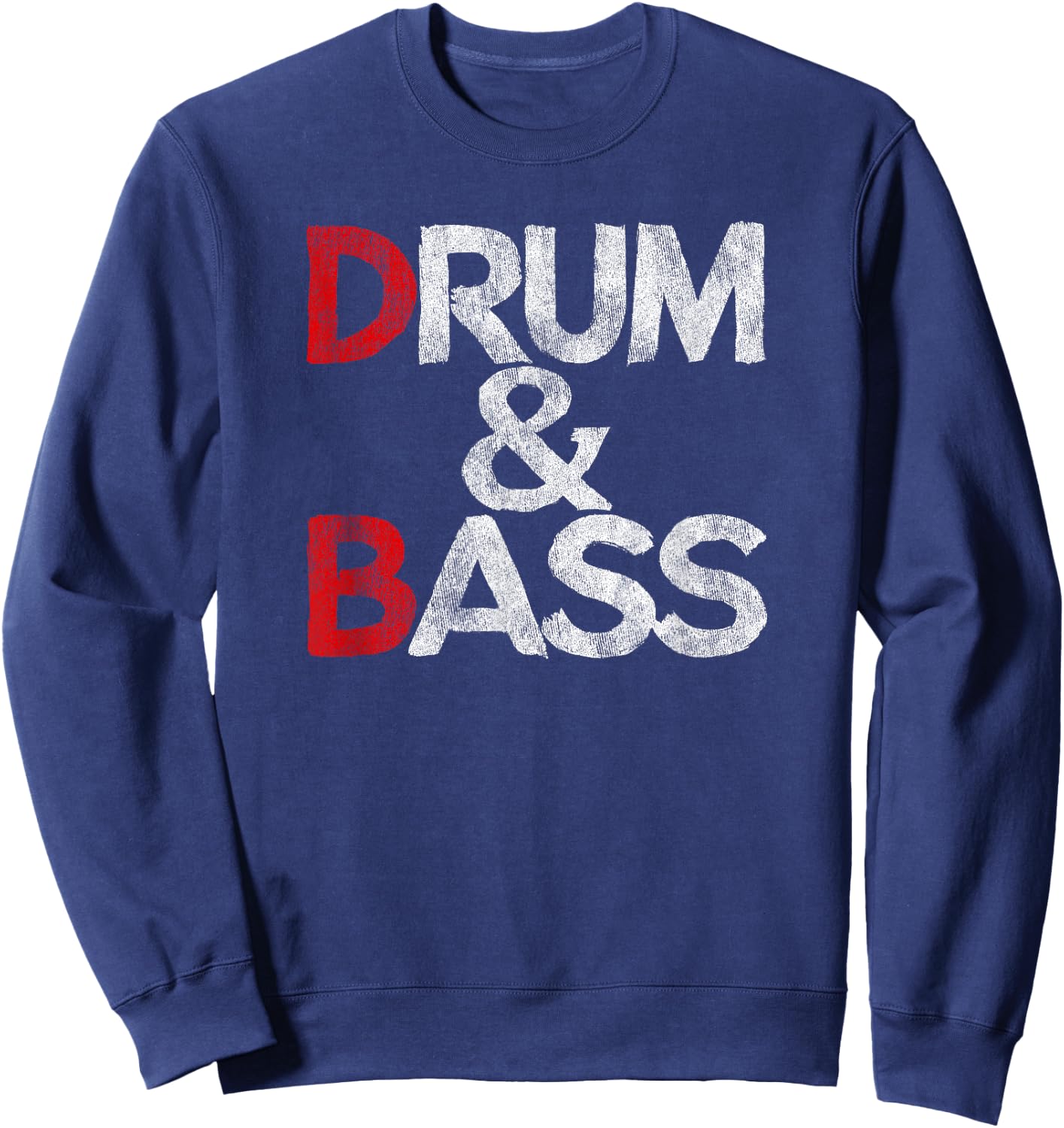 Drum And Bass Rum & Ass Funny Vintage , Black, S Sweatshirt - Sweatshirt | Navy