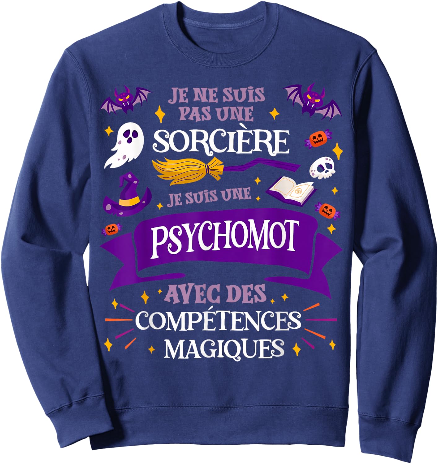 Not A Witch I'm A Psychomot Gift , Black, S Sweatshirt - Sweatshirt | Navy