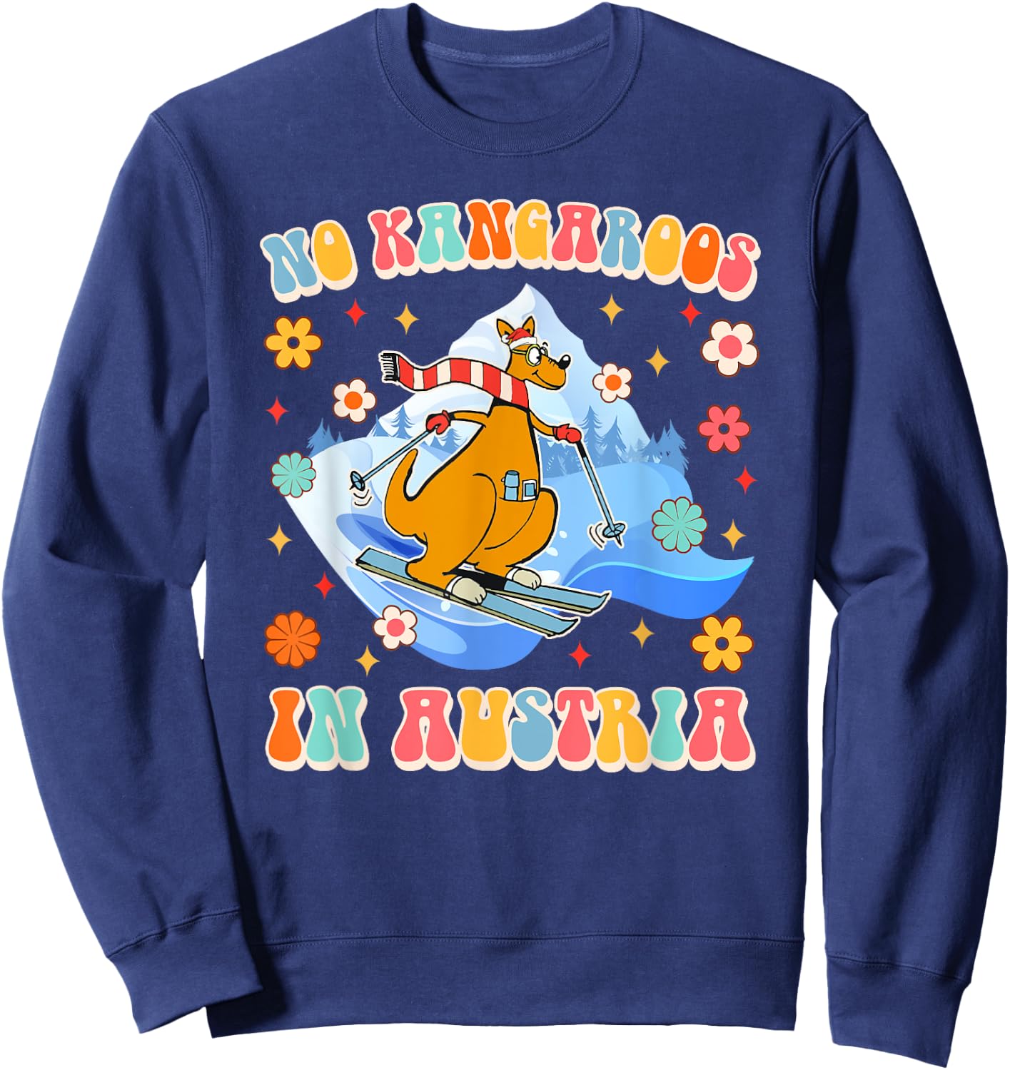 Funny Austrian Vienna Skiing Lover No Kangaroos In Austria Sweatshirt - Sweatshirt | Navy