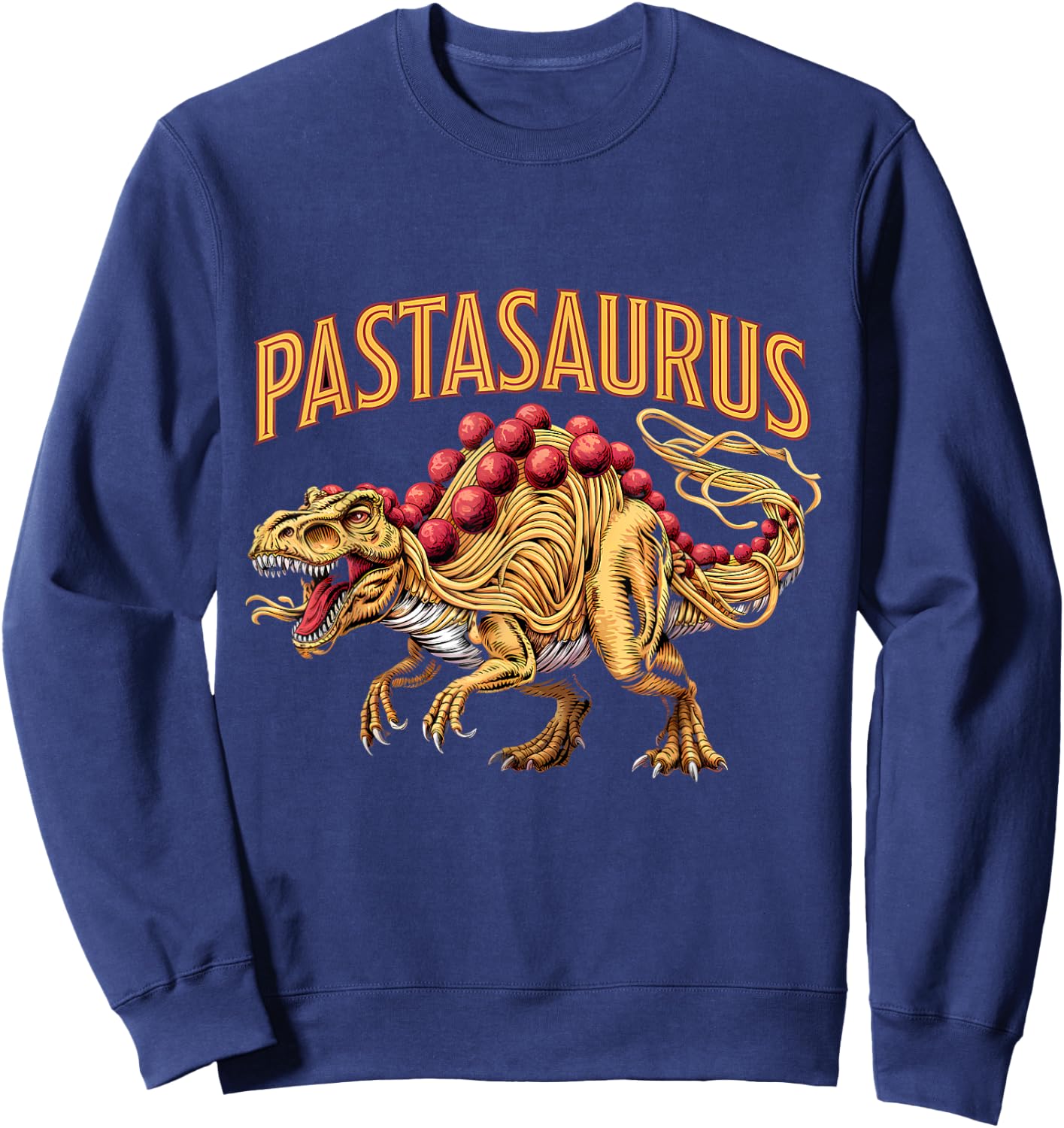 Spaghetti Pasta Dinosaur T-Rex Italian Food Pasta Noodles Sweatshirt - Sweatshirt | Navy