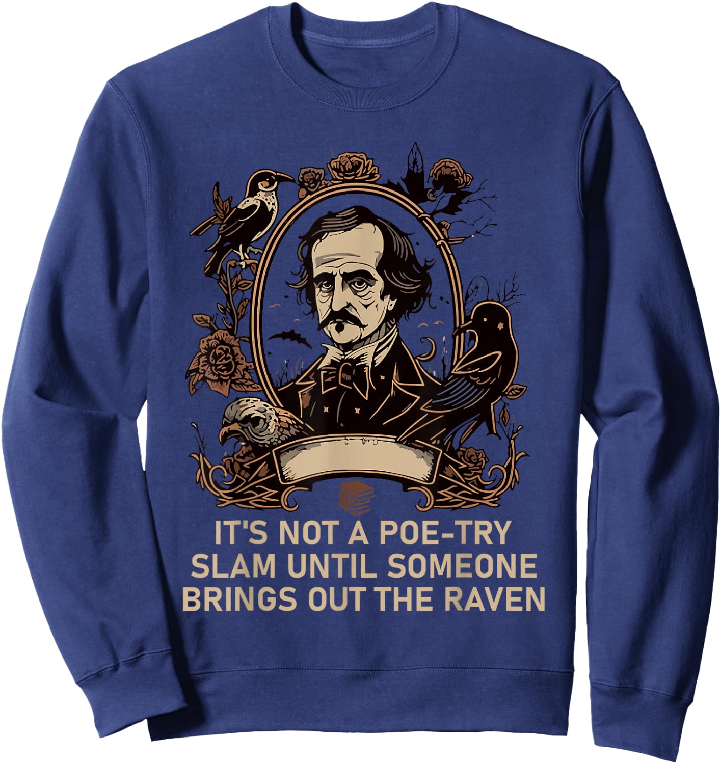 Gothic Edgar Allan Poe Dark Academia Literature Poet Sweatshirt - Sweatshirt | Navy