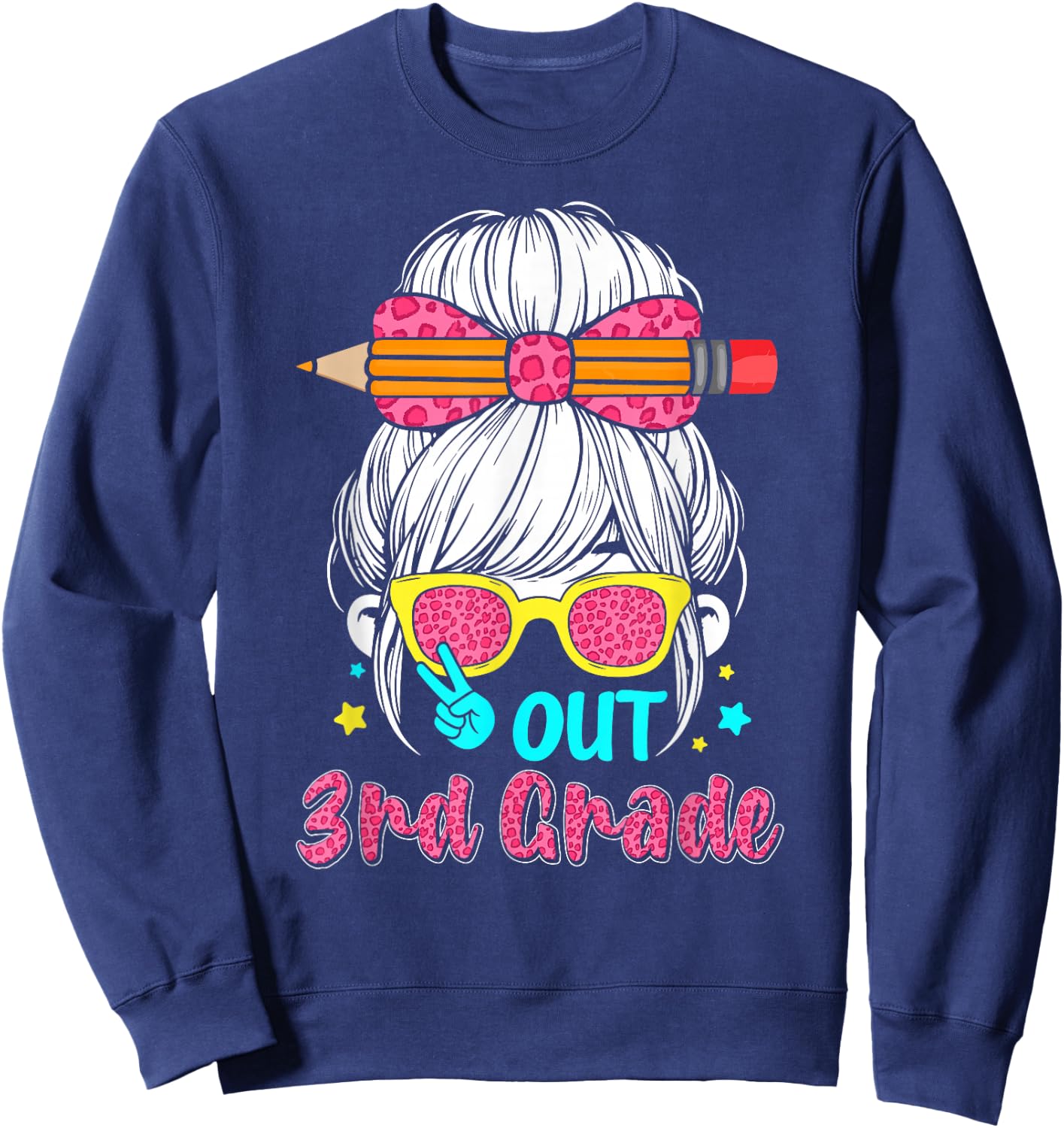 Peace out 3rd grade graduation shirt 2026 messy bun girls Sweatshirt - Sweatshirt | Navy