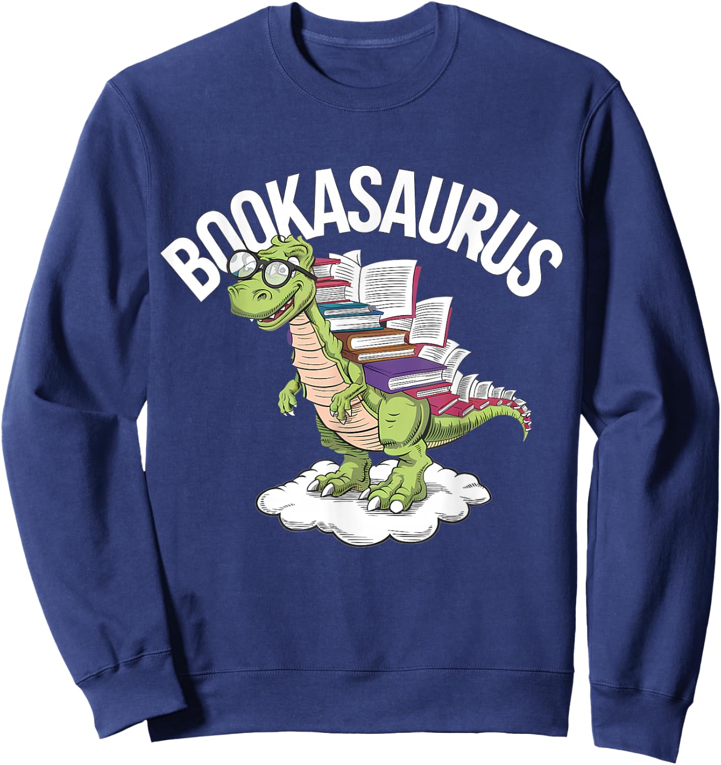 Book Dinosaur T-Rex Bookworm Dino Funny Book Reading Sweatshirt - Sweatshirt | Navy