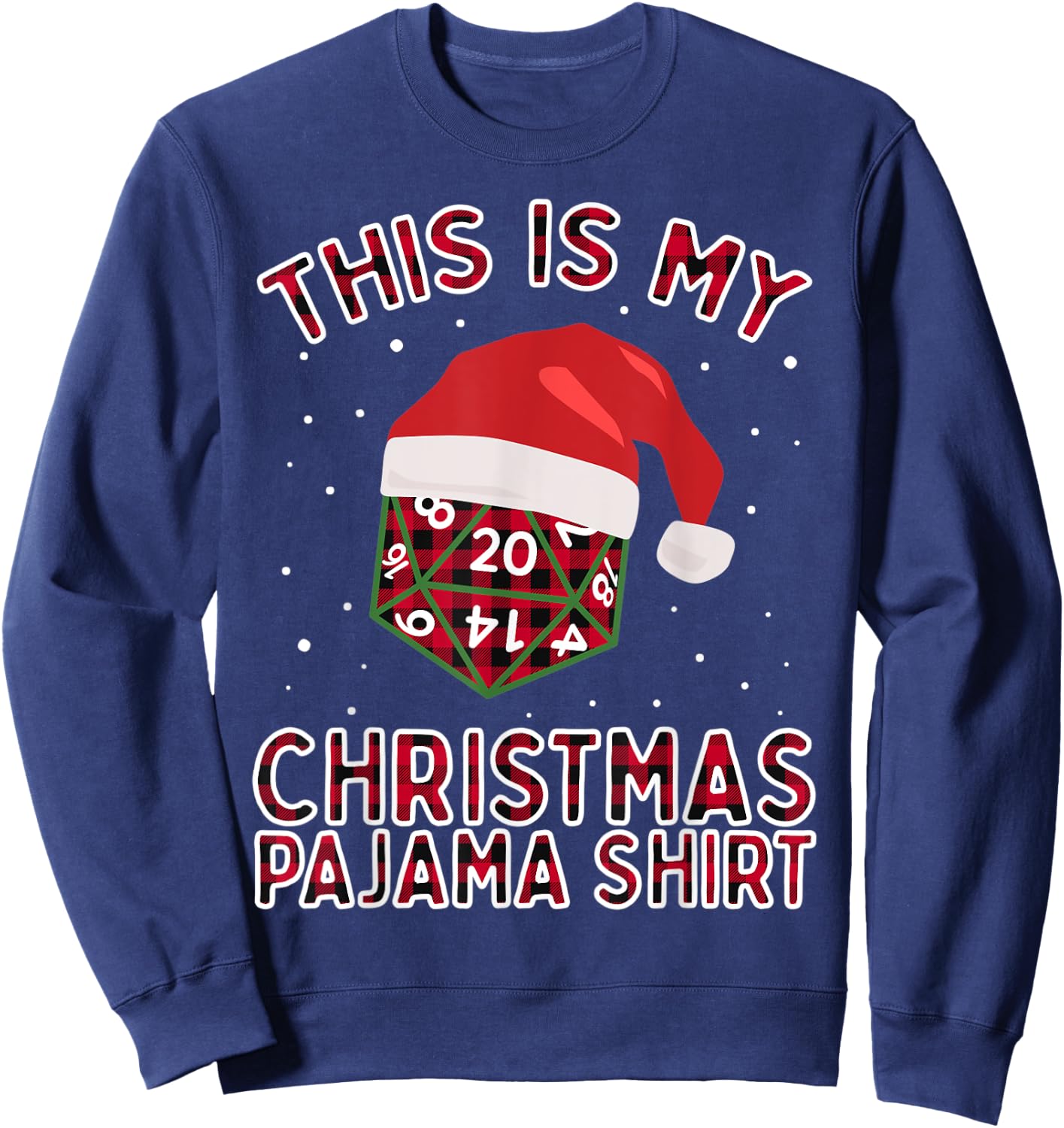 This Is My Christmas Pajama Plaid Board Game Role Play D20 Sweatshirt - Sweatshirt | Navy