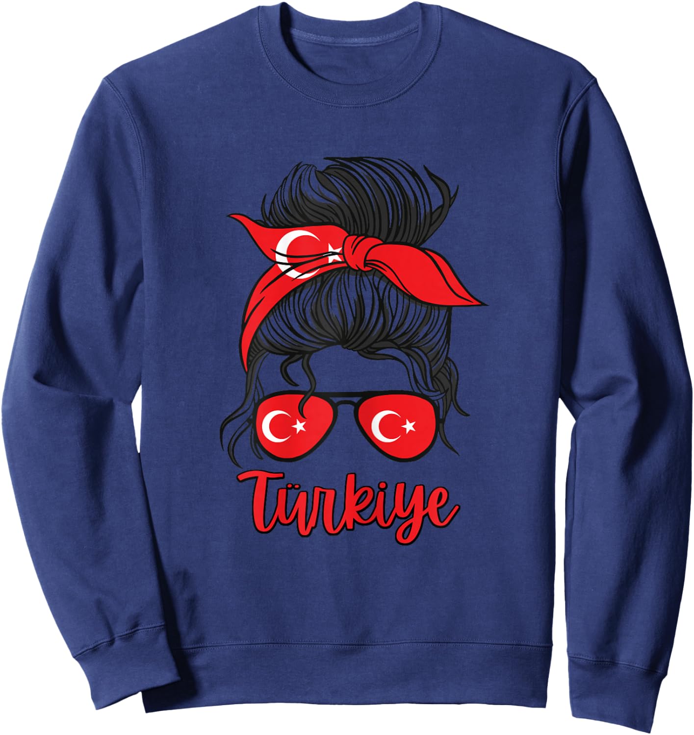 Turkiye Girl Turkey girls Turk kizi women Turkish flag Sweatshirt - Sweatshirt | Navy