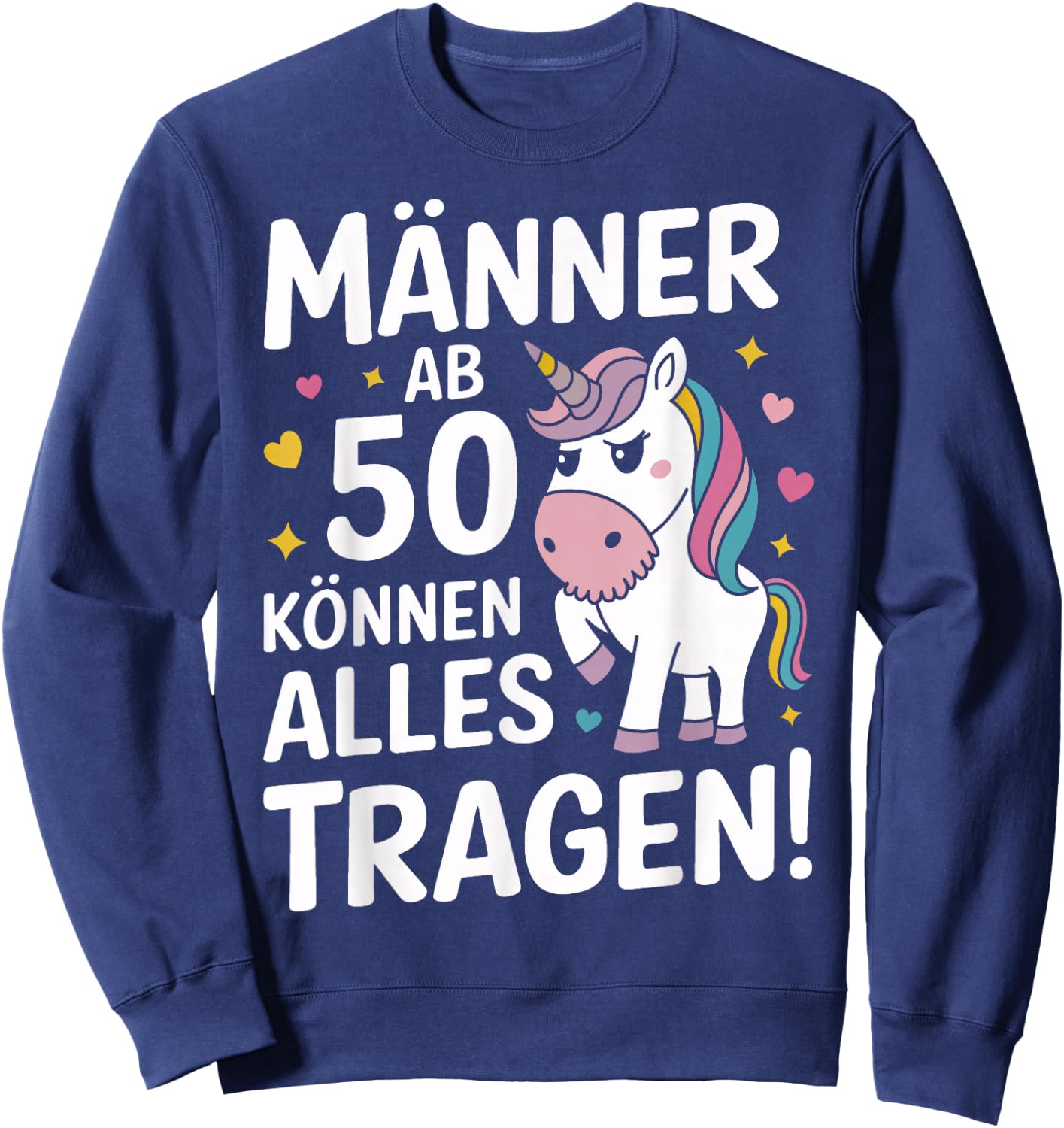 50th Birthday Man Woman 50 Years 1974 Decorative Funny Gift , black Sweatshirt - Sweatshirt | Navy