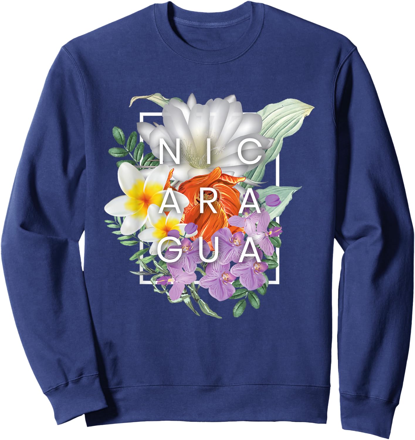 Flowers of Word Art Nicaragua - Nicaraguan Pride Sweatshirt - Sweatshirt | Navy