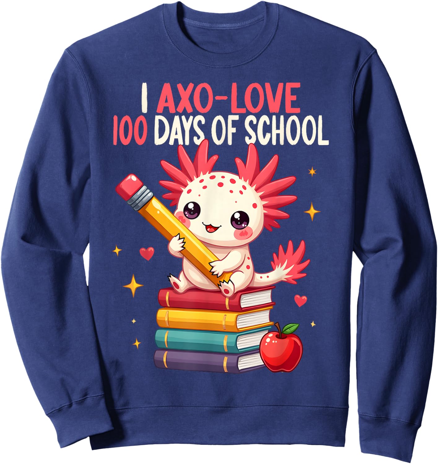 100 Days of School For Girls 100th Day Of School Axolotl Sweatshirt - Sweatshirt | Navy