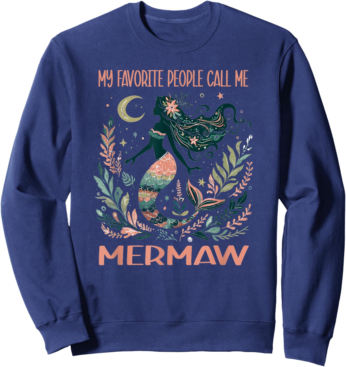 Mermaid Grandma My Favorite People Call Me Mermaw Retro Sweatshirt - Sweatshirt | Navy