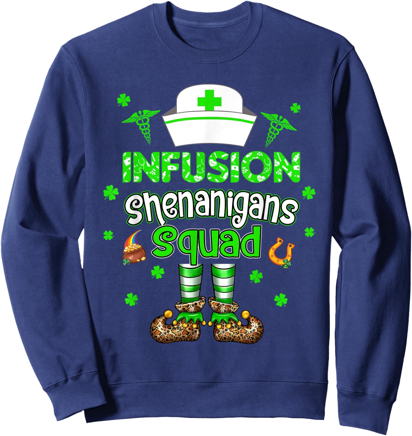 Infusion Shenanigans Squad Family Group Nurse St Patrick Day Sweatshirt - Sweatshirt | Navy