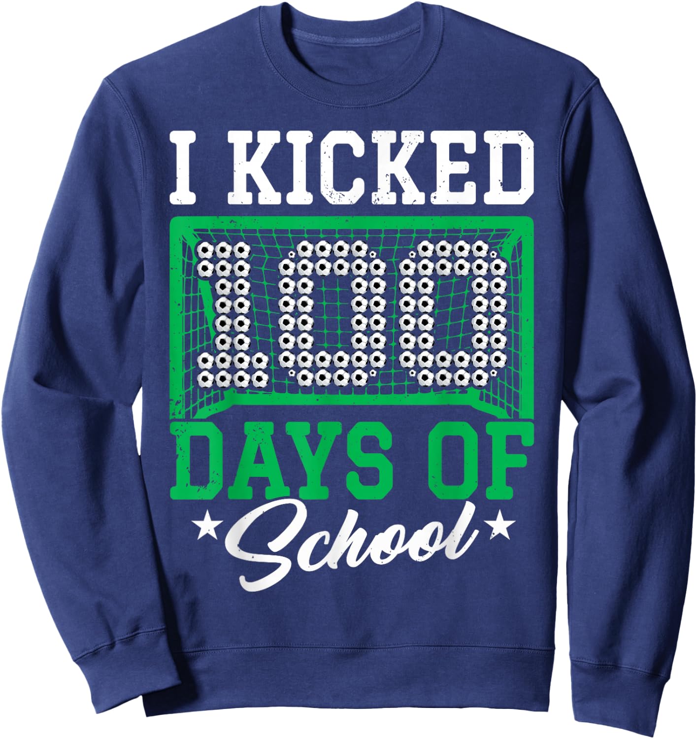 100 Days Of School Soccer 100th Day Of School For Boys Kids Sweatshirt - Sweatshirt | Navy