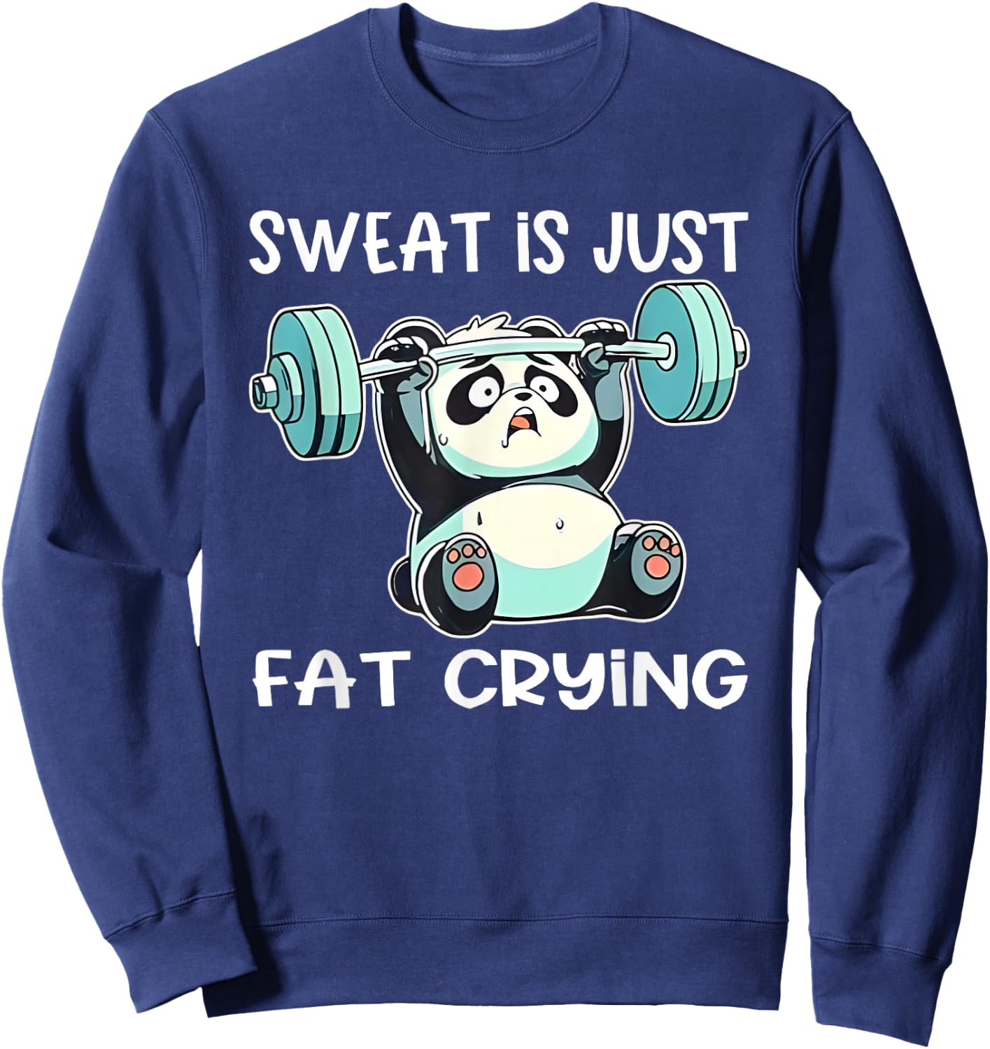 Panda Sweat Is Just Fat Crying Gym Sweatshirt - Sweatshirt | Navy