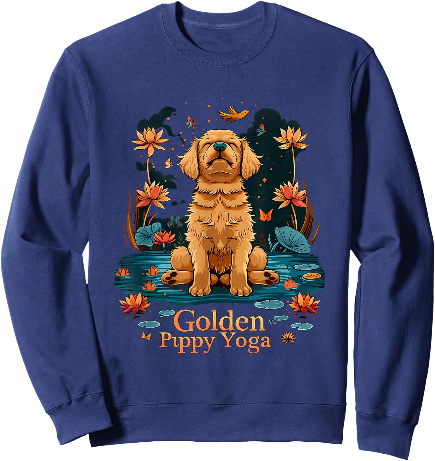 Golden Retriever Puppy Yoga Calming Lover Dog Mom Men Women Kids Sweatshirt - Sweatshirt | Navy