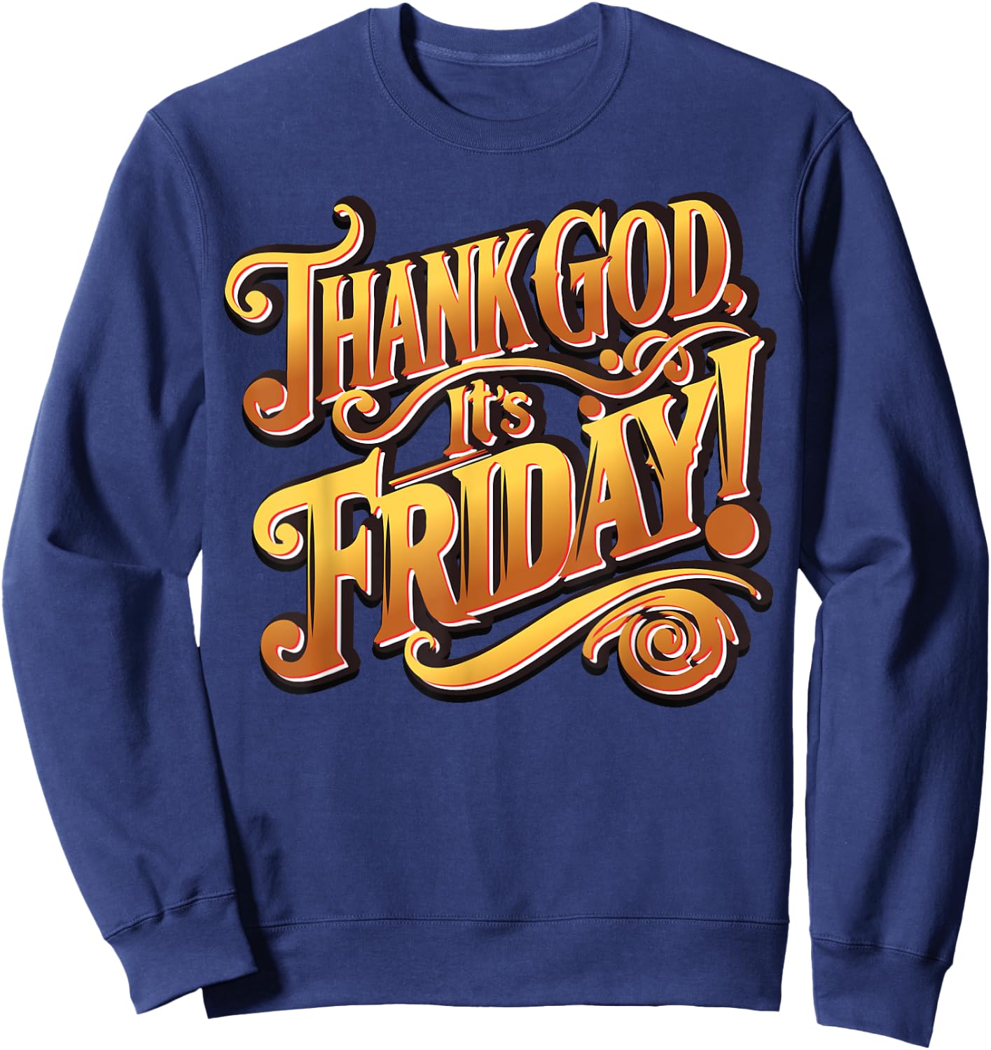 Thank God It's Friday Sweatshirt - Sweatshirt | Navy