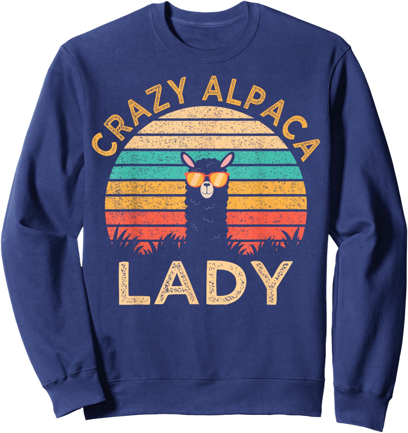 Crazy Alpaca Lady Funny Alpaca Wearing Sunglasses Farmer Sweatshirt - Sweatshirt | Navy