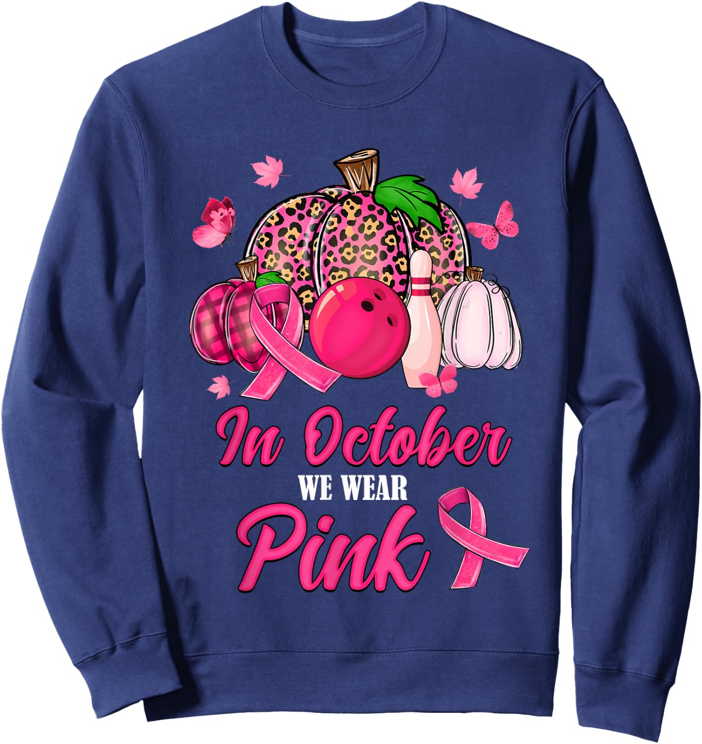 In October We Wear Pink Bowling Pumpkin Breast Cancer Gifts Sweatshirt - Sweatshirt | Navy