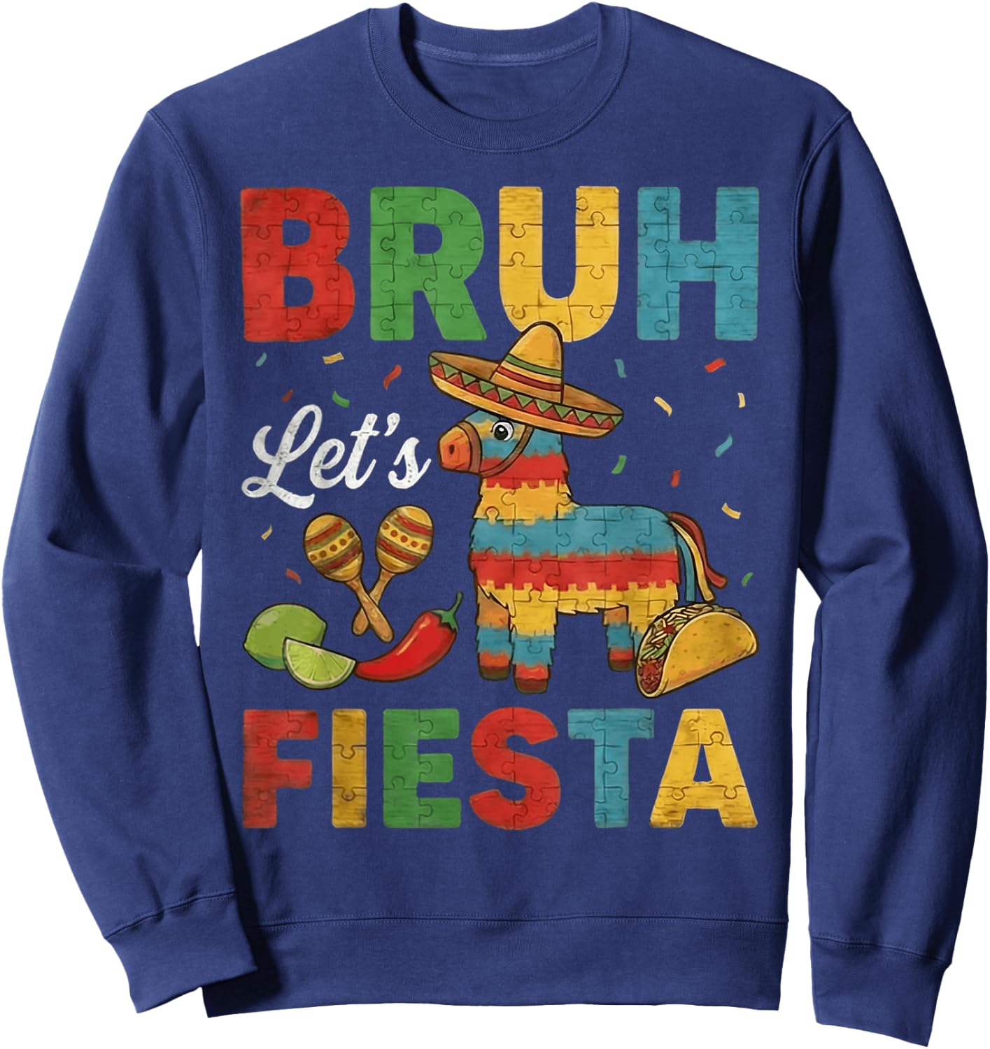 Funny Cinco De Mayo Pinata Boys Kids Men Bruh Let's Fiesta Sweatshirt - Sweatshirt | Navy