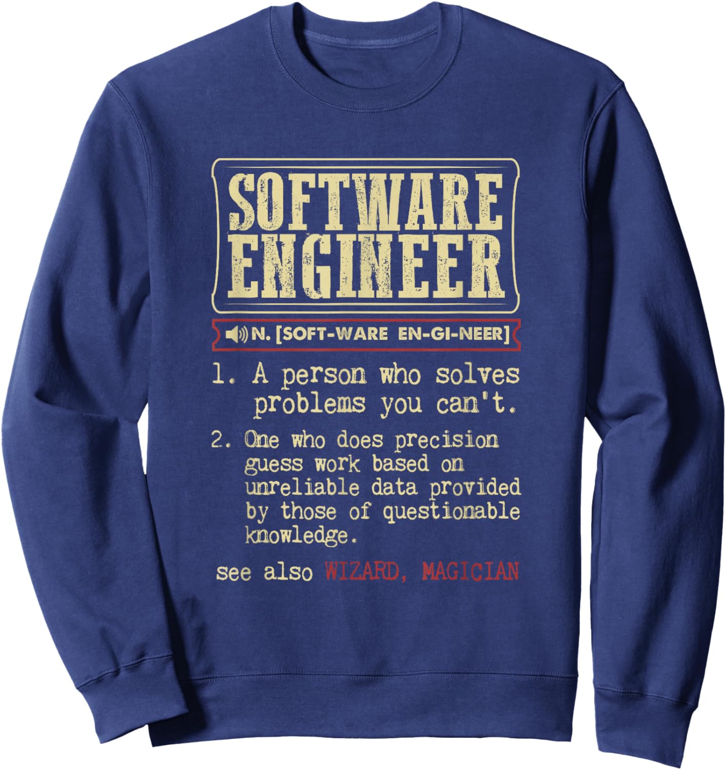 Software Engineer Funny Dictionary Definition Sweatshirt - Sweatshirt | Navy