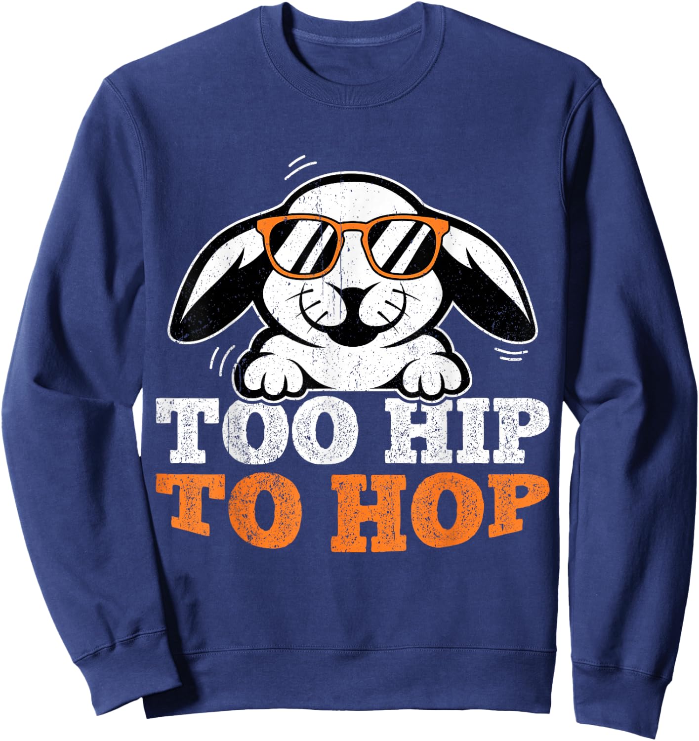 Oster T Shirt Osterhase Spruch Hasen Kostüm Ostern Geschenk Sweatshirt - Sweatshirt | Navy
