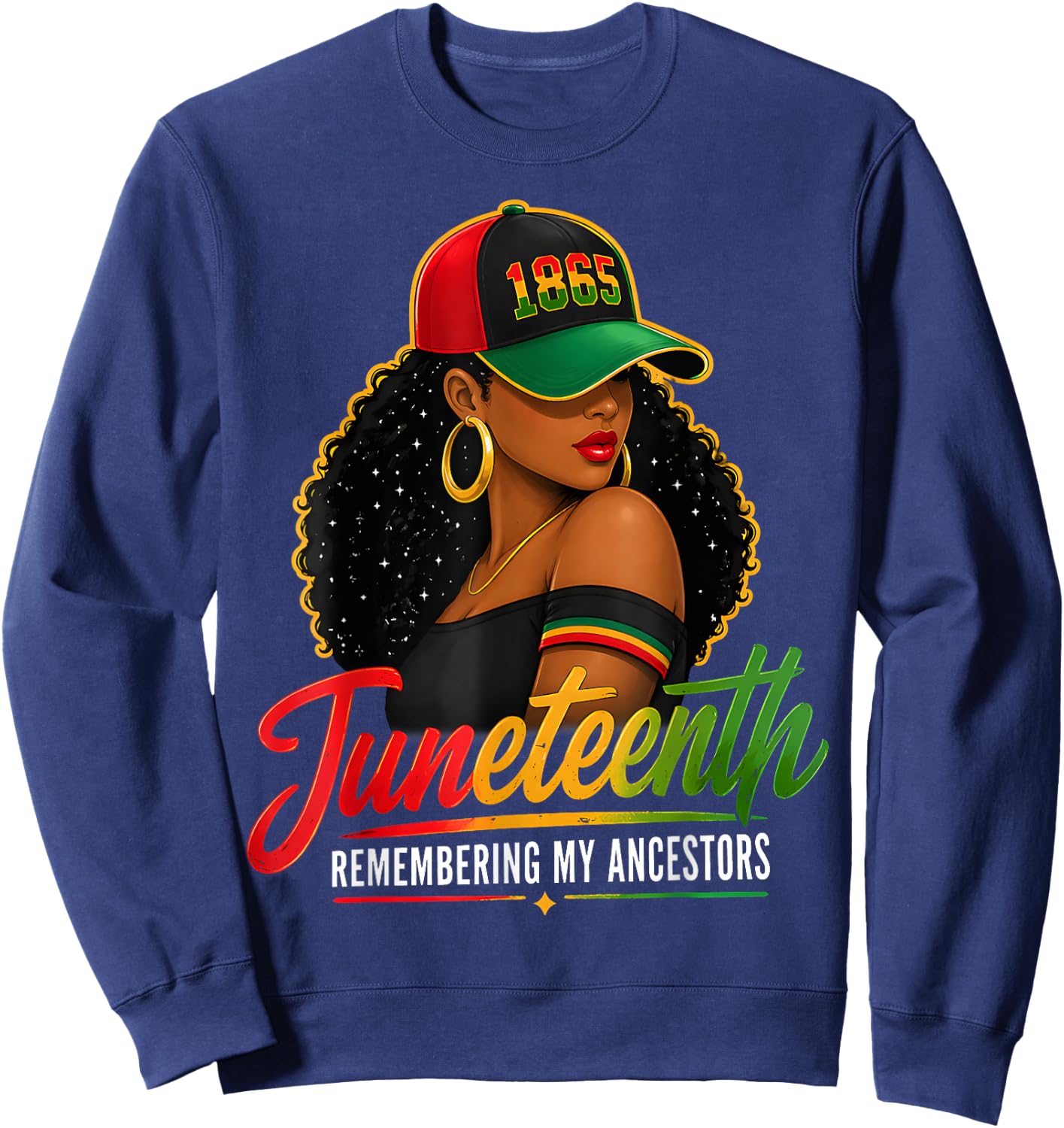 Juneteenth Remembering My Ancestors Black Women Girl Sweatshirt - Sweatshirt | Navy