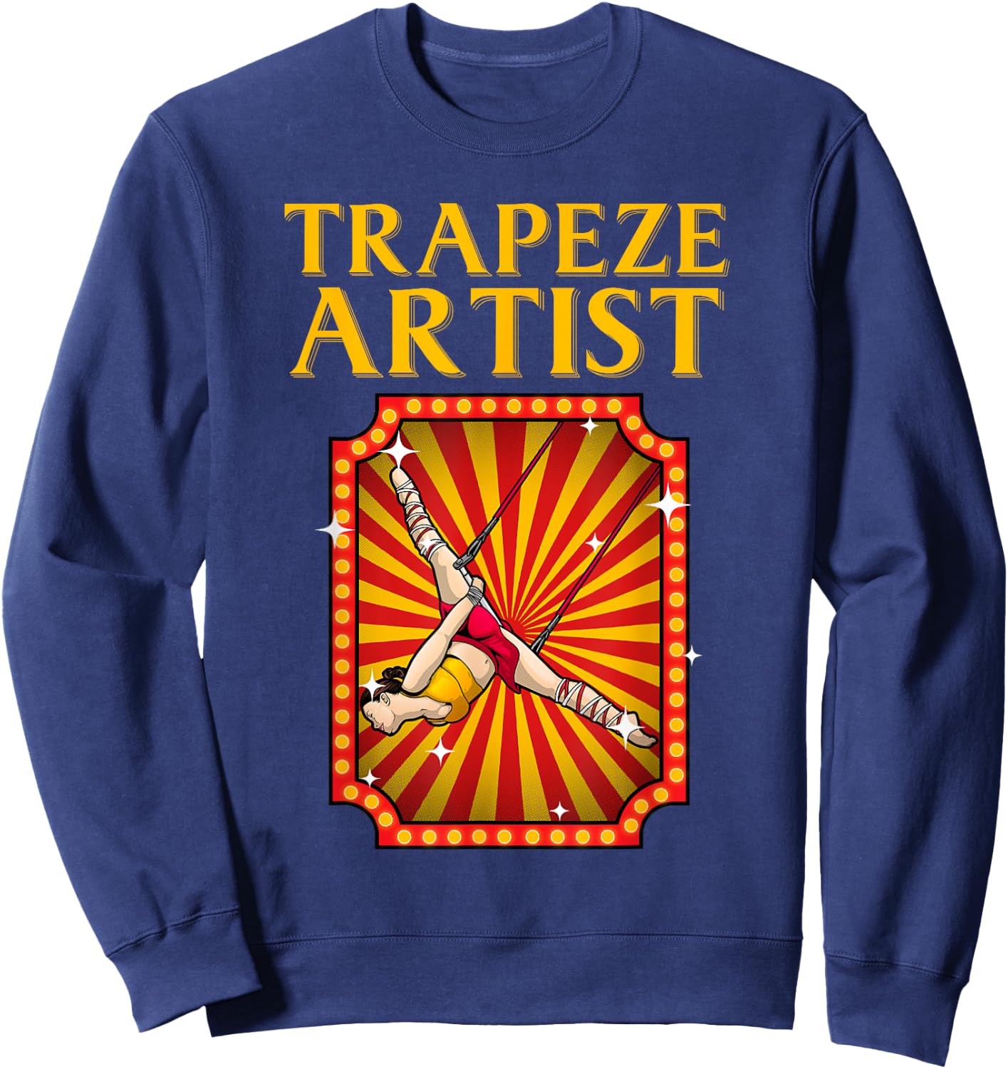 Funny Trapeze Artist Costume Design Kids Men Women Circus Sweatshirt - Sweatshirt | Navy