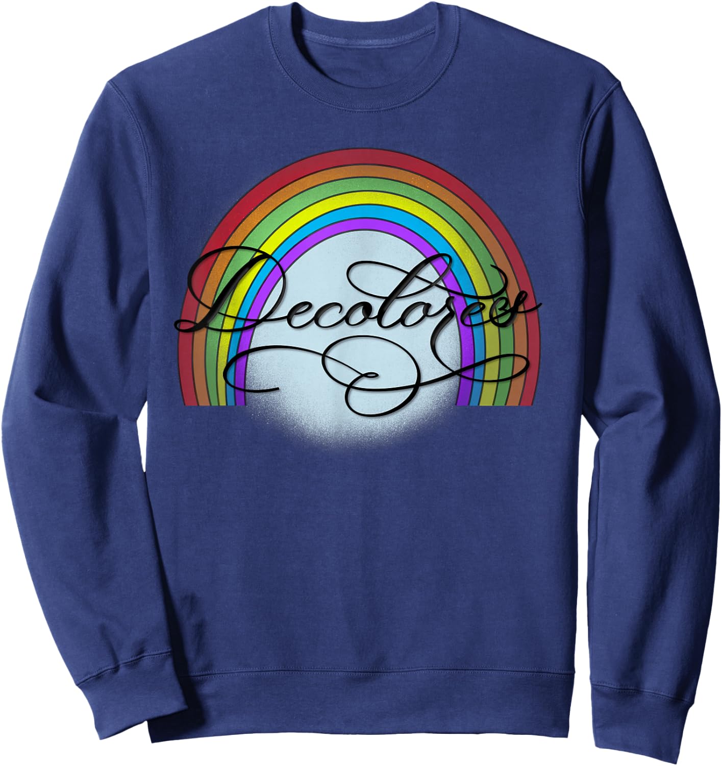 DeColores Cursillo Rainbow Faith Religion Sweatshirt - Sweatshirt | Navy