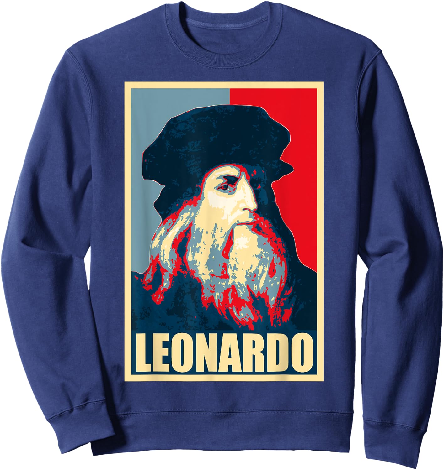 Leonardo Da Vinci Propaganda Poster Style Art Sweatshirt - Sweatshirt | Navy