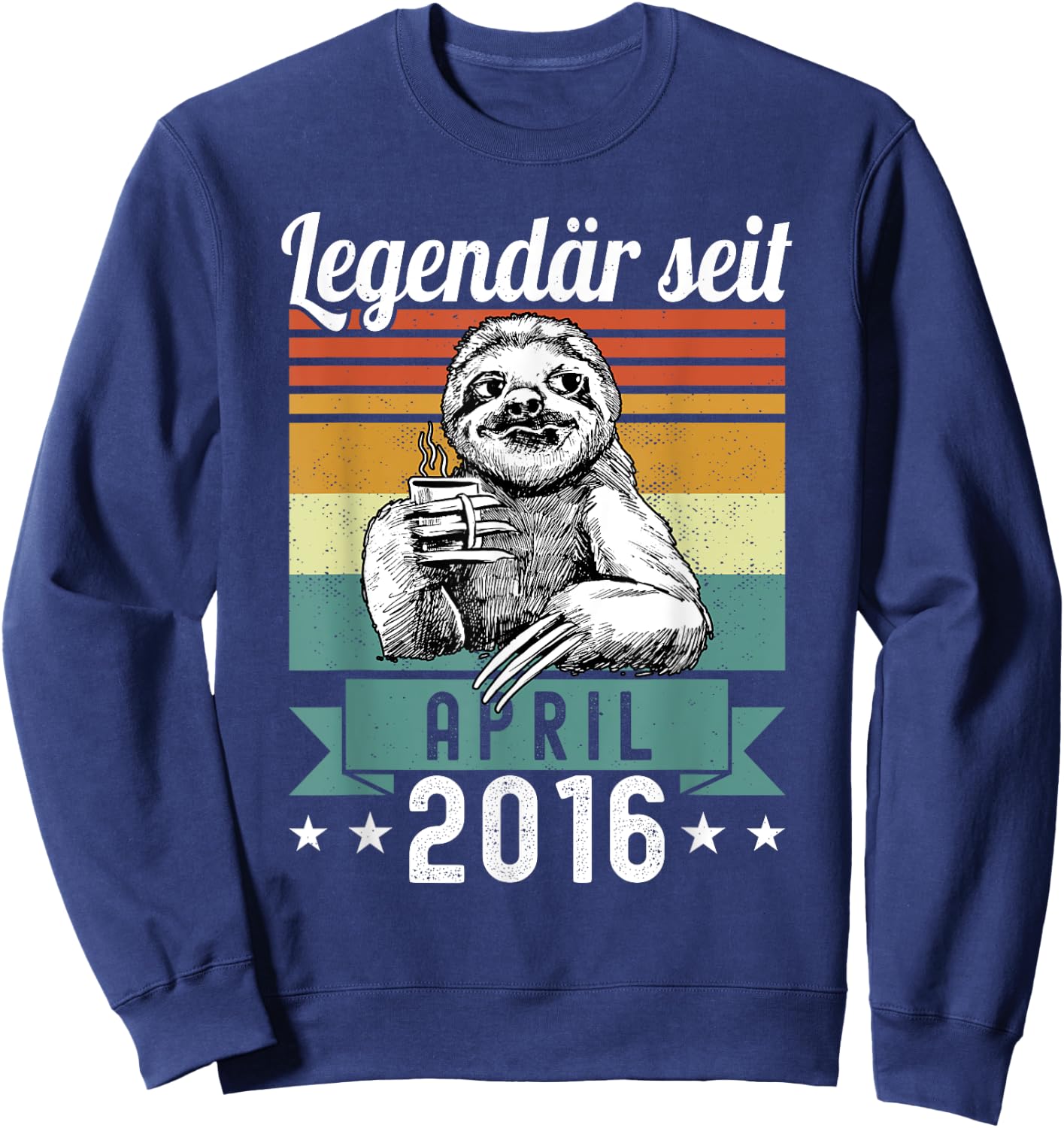 Faultier Legendär seit April 2016 Geburtstag Sweatshirt - Sweatshirt | Navy