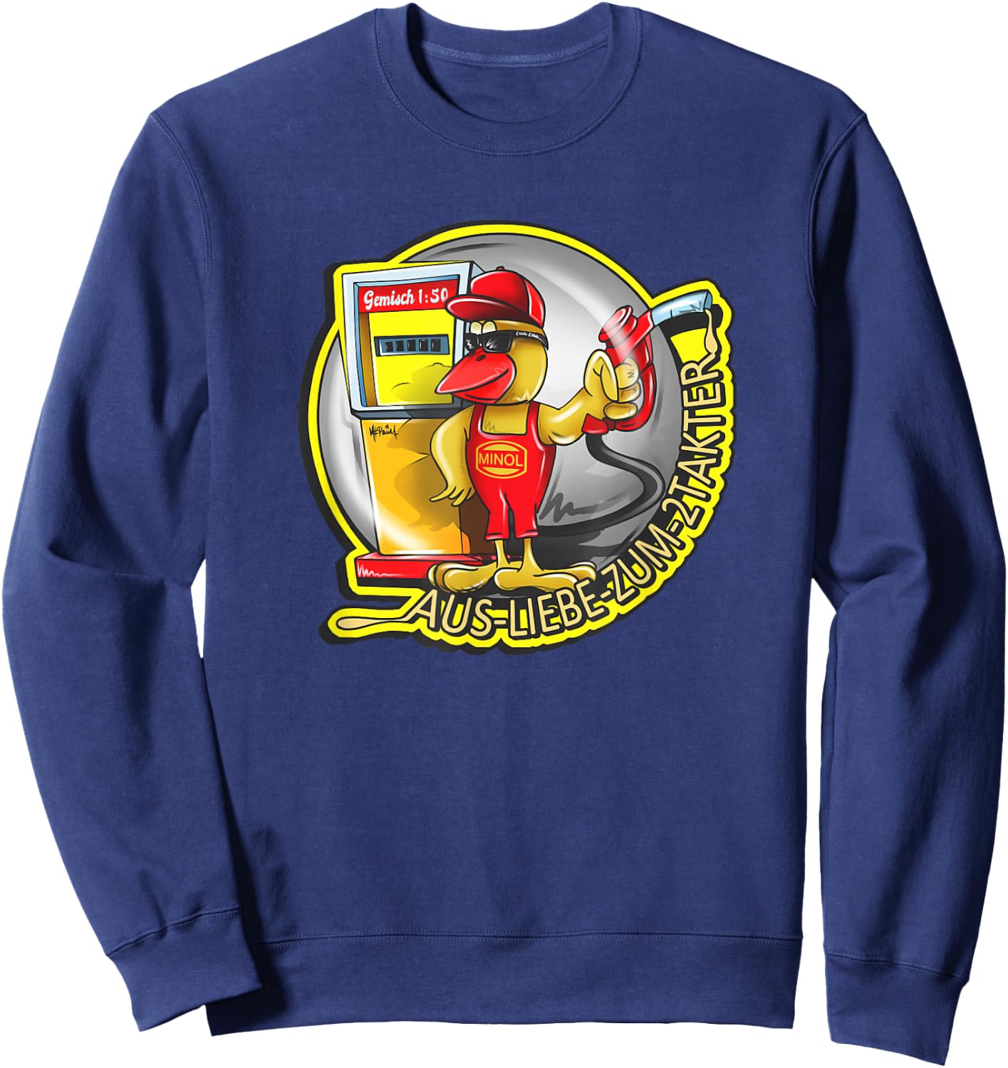 Minol Pirol - Tankwart aus Liebe zum Zweitakter Gemisch 1:50 Sweatshirt - Sweatshirt | Navy