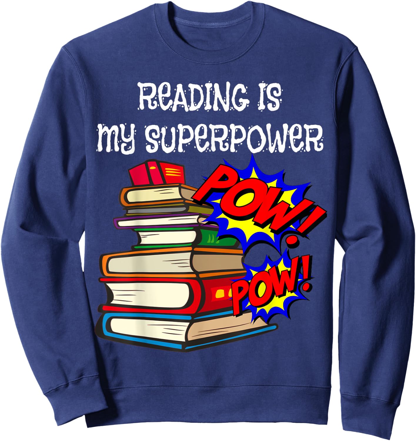 Reading is My Super Power Superhero Best English Teacher Sweatshirt - Sweatshirt | Navy