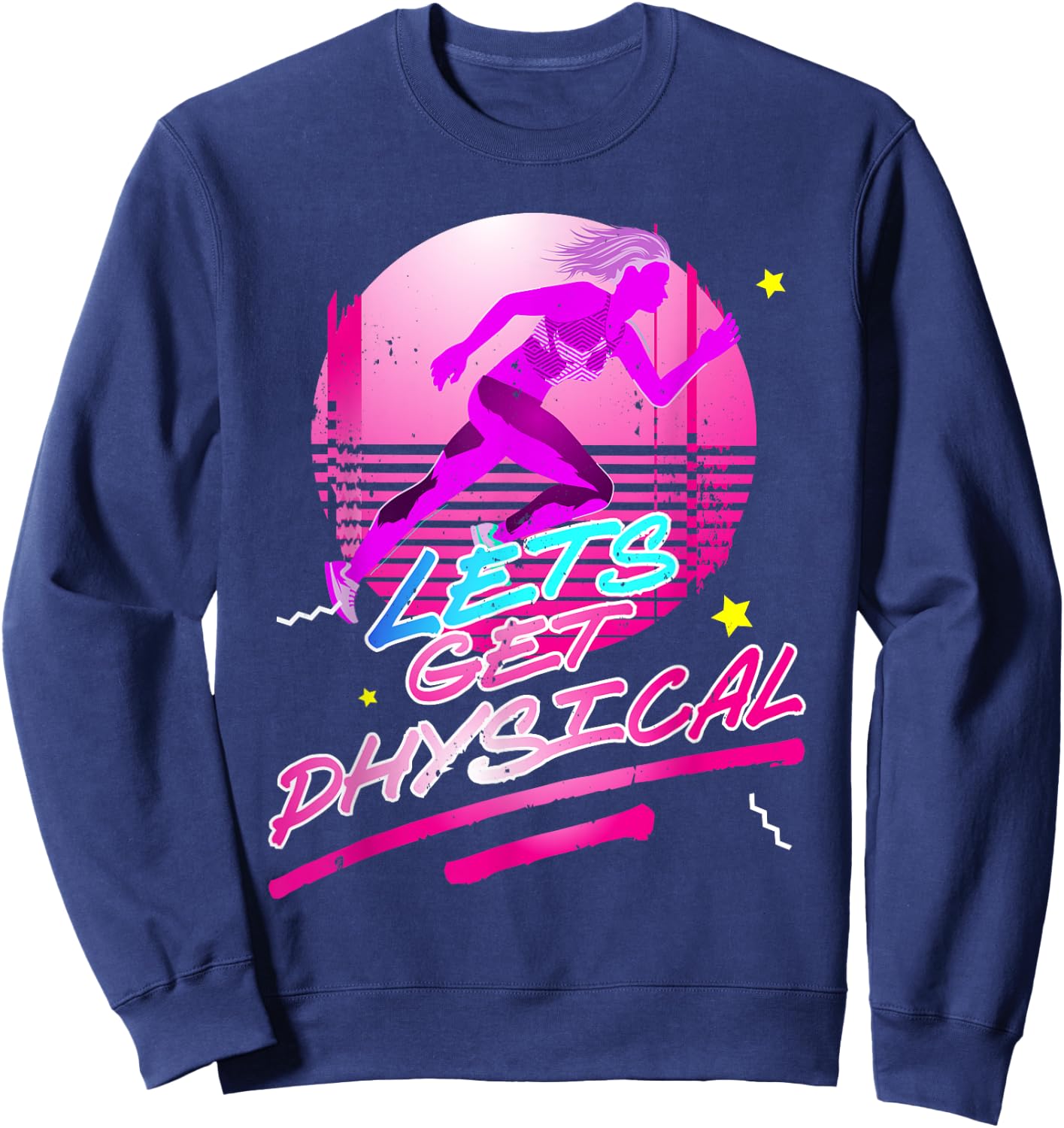 Lets get physical | 80s 90s Style | Workout Gym Retro Sweatshirt - Sweatshirt | Navy