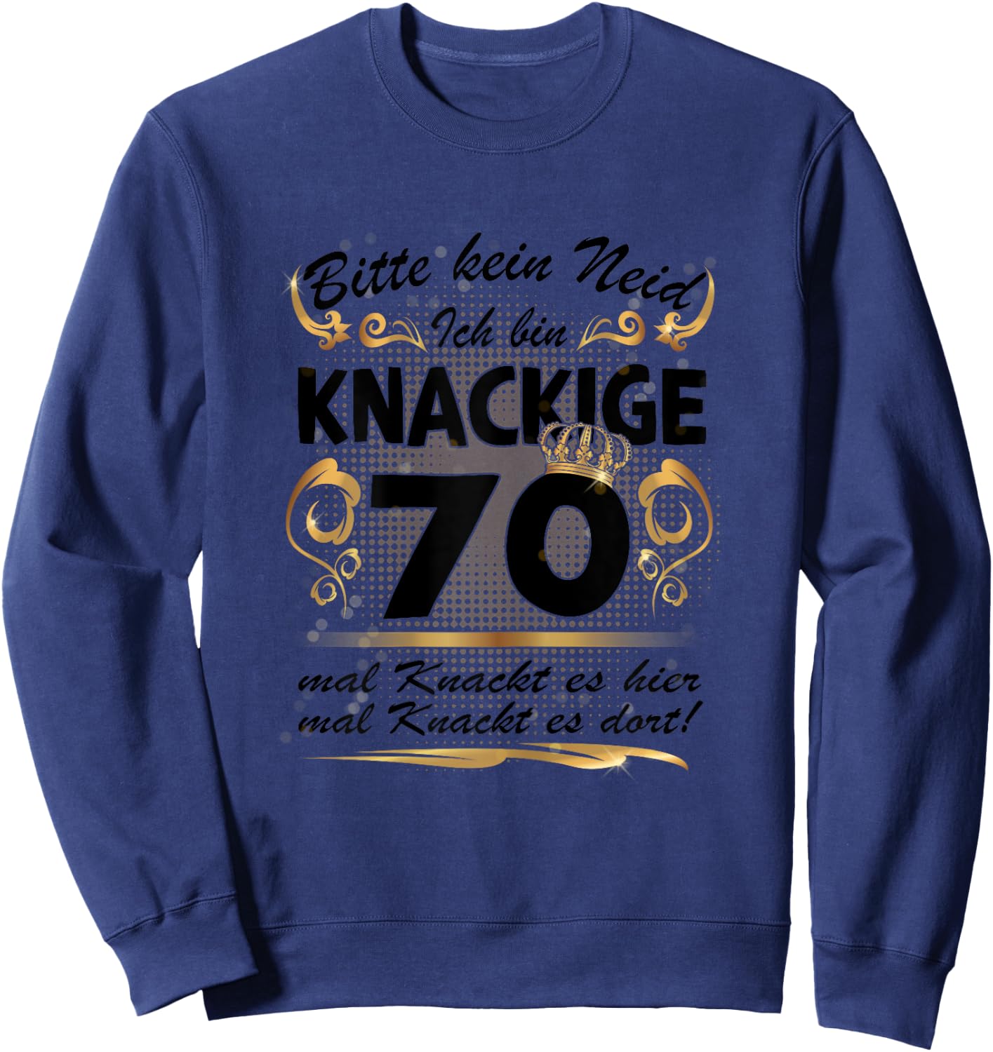 Women's 70 Years Old Grandma Mama 70th Birthday Sayings Funny Women , White, s Sweatshirt - Sweatshirt | Navy