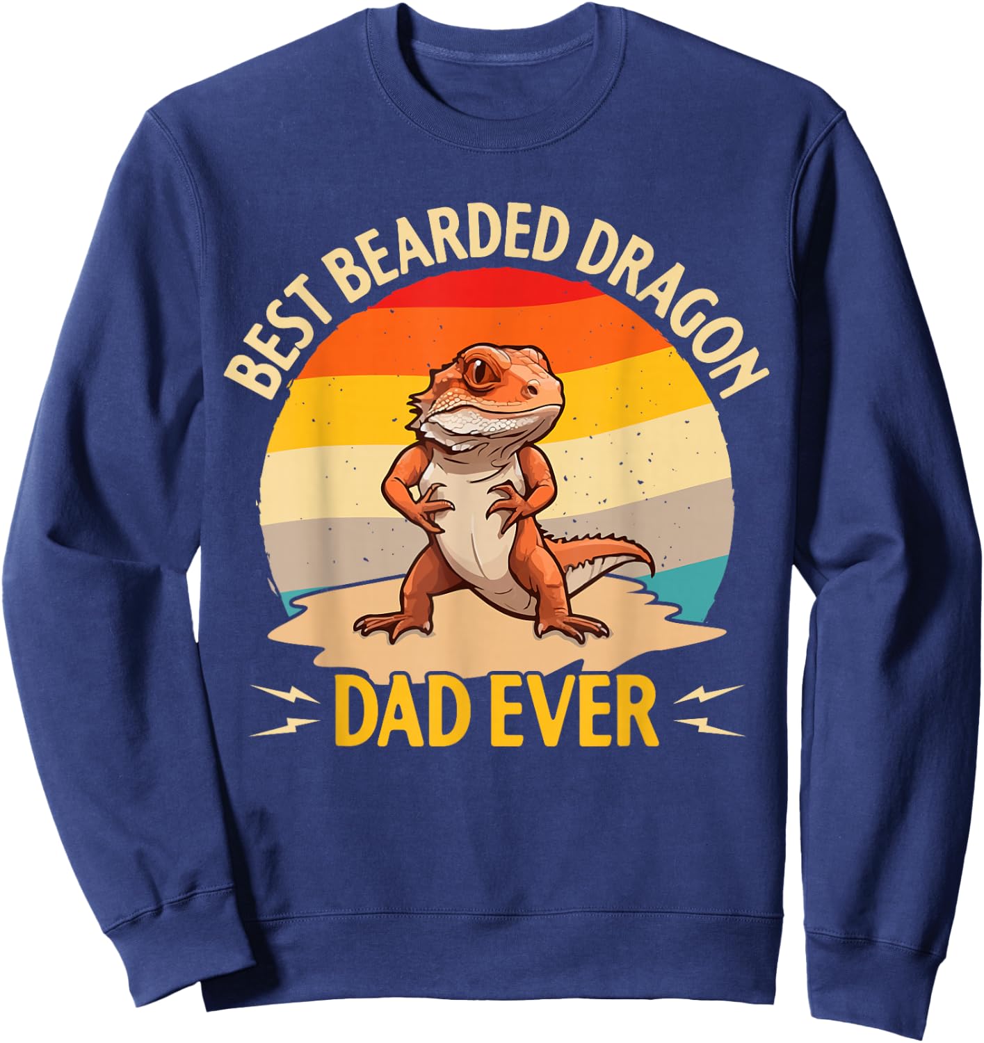 Best Bearded Dragon Dad Ever Sweatshirt - Sweatshirt | Navy