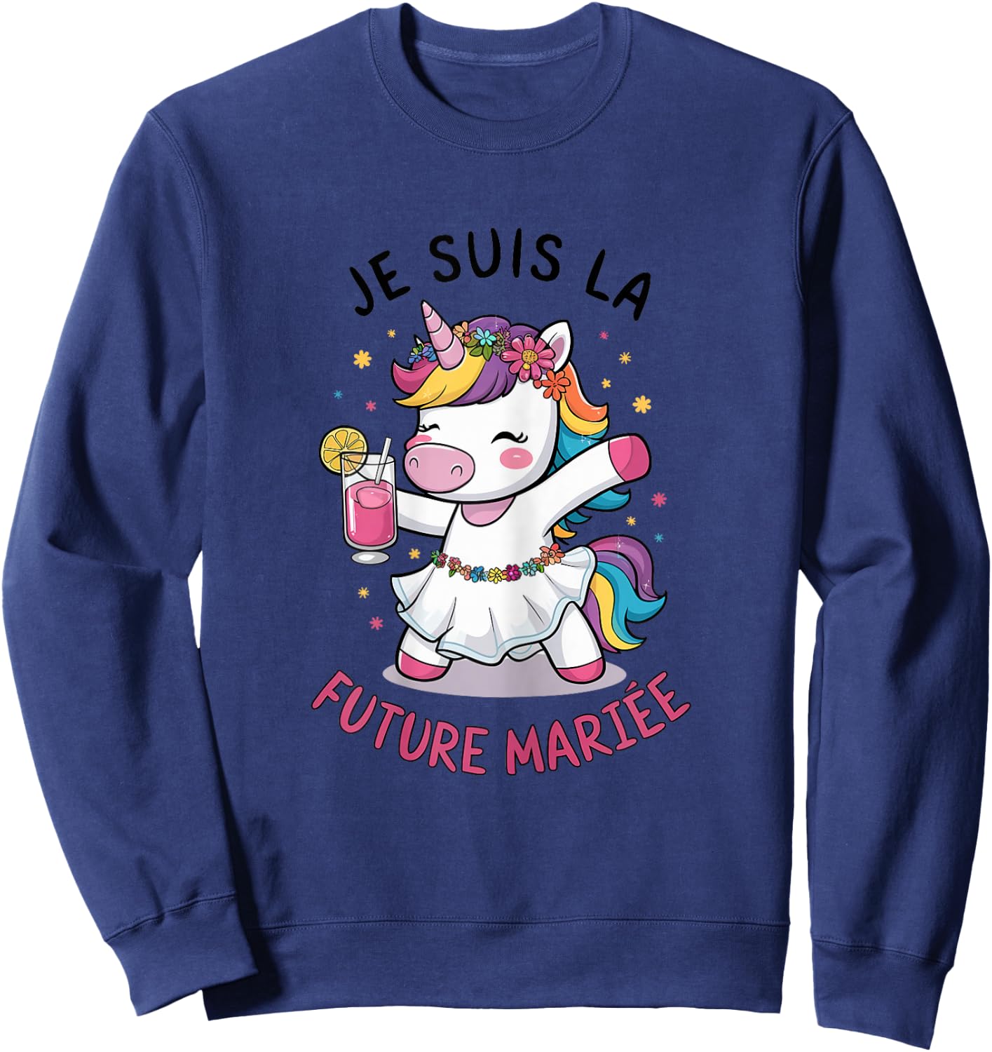 Je Suis La Future Bride Wedding Woman Unicorn , white Sweatshirt - Sweatshirt | Navy