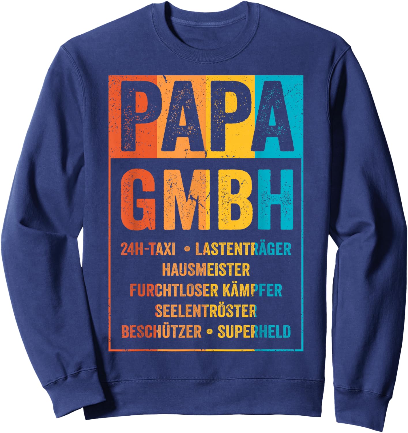 Papa GmbH Firma Witziger Spruch Unternehmer Vater Familie Sweatshirt - Sweatshirt | Navy