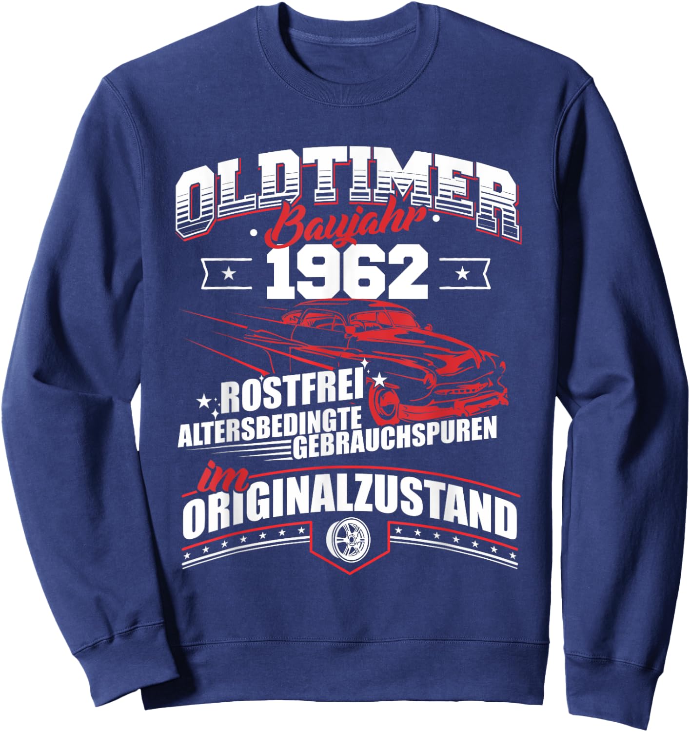 Oldtimer Baujahr 1962 Jahrgang Geburtsjahr Geburtstag Sweatshirt - Sweatshirt | Navy