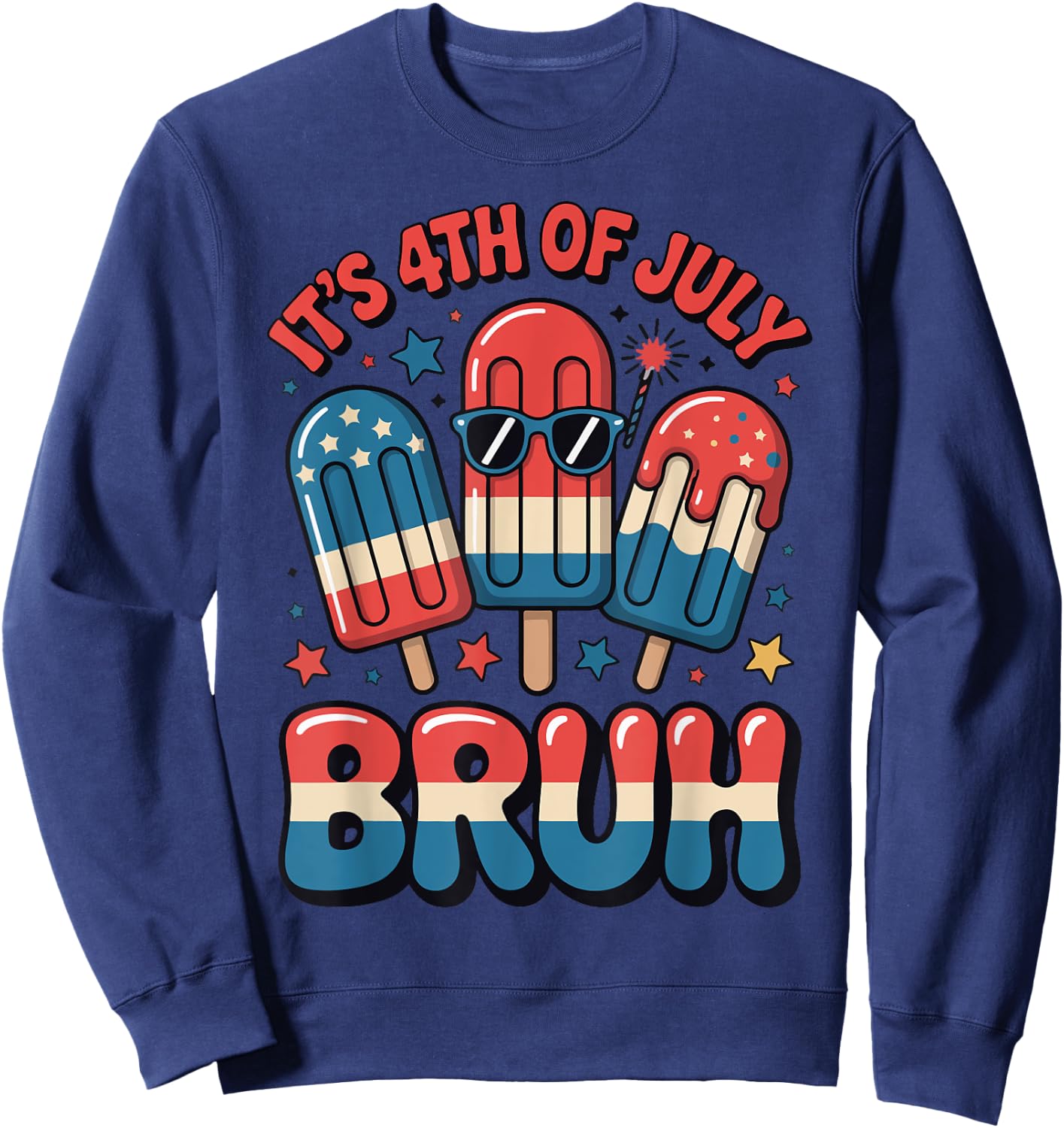 Bruh 4th of July Funny Toddler Teen Boy USA Flag Popsicle Sweatshirt - Sweatshirt | Navy