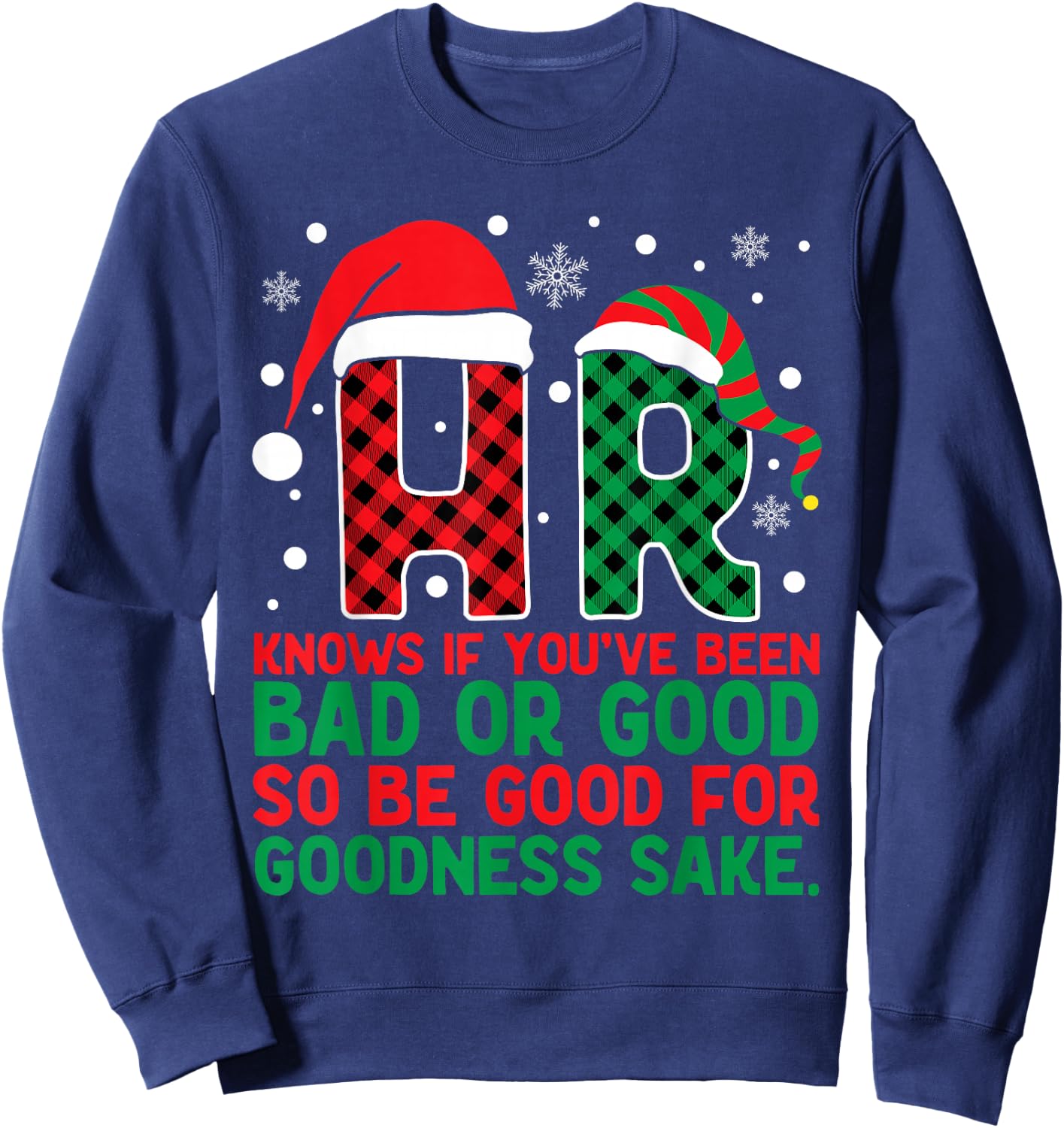 HR Knows If You've Been Bad Or Good Buffalo Plaid Christmas Sweatshirt - Sweatshirt | Navy