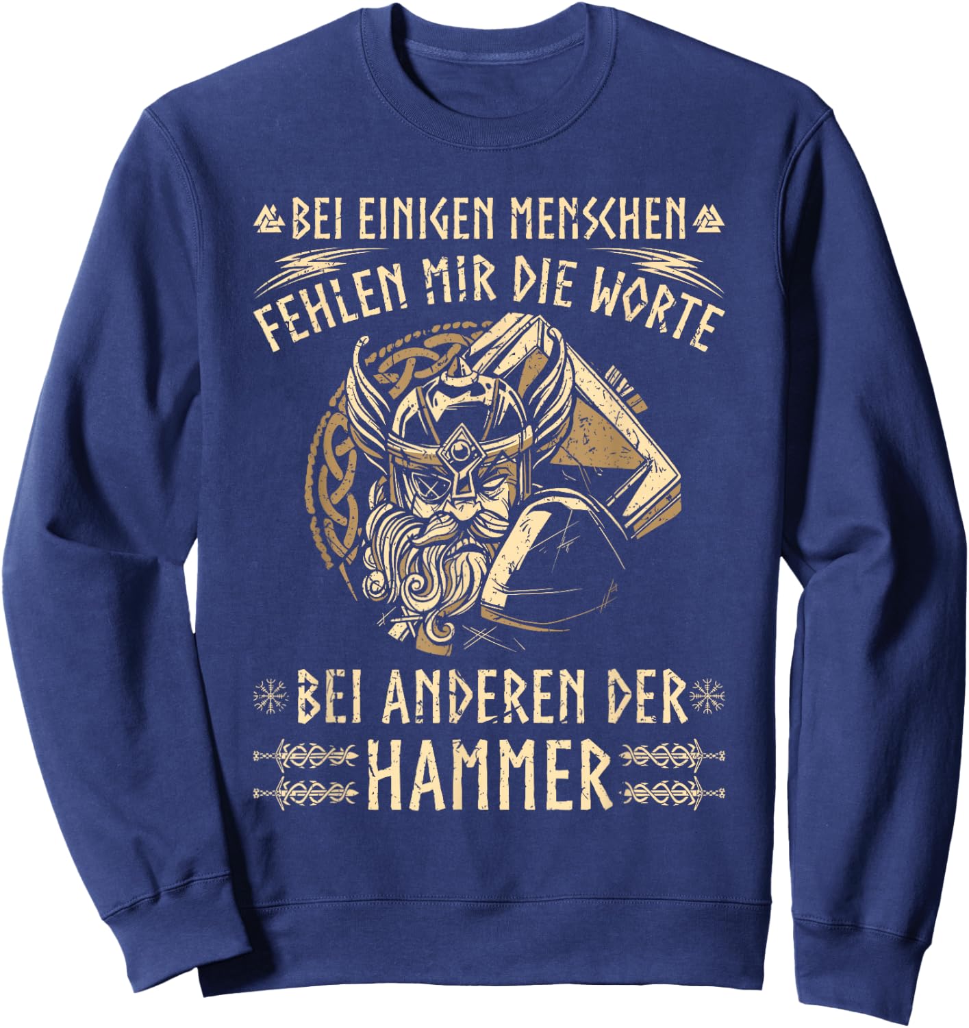 Viking Warrior Saying, Norse Viking , black Sweatshirt - Sweatshirt | Navy