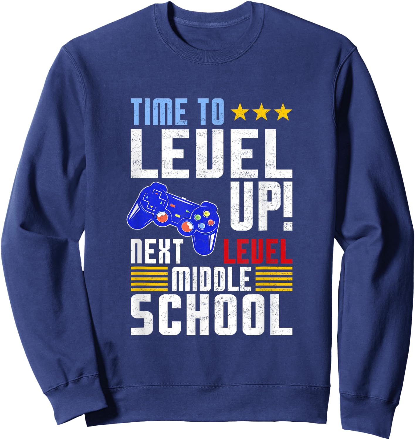 Time To Level Up Next Middle School Graduation Gamer Boys Sweatshirt - Sweatshirt | Navy