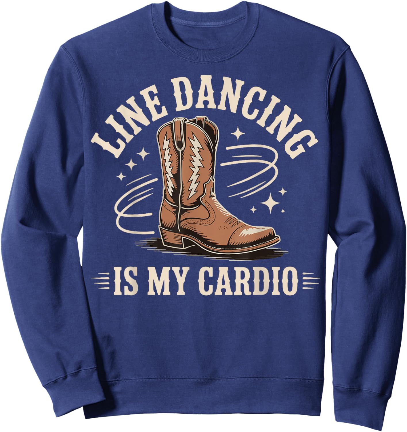 Line Dancing Is My Cardio Sweatshirt - Sweatshirt | Navy