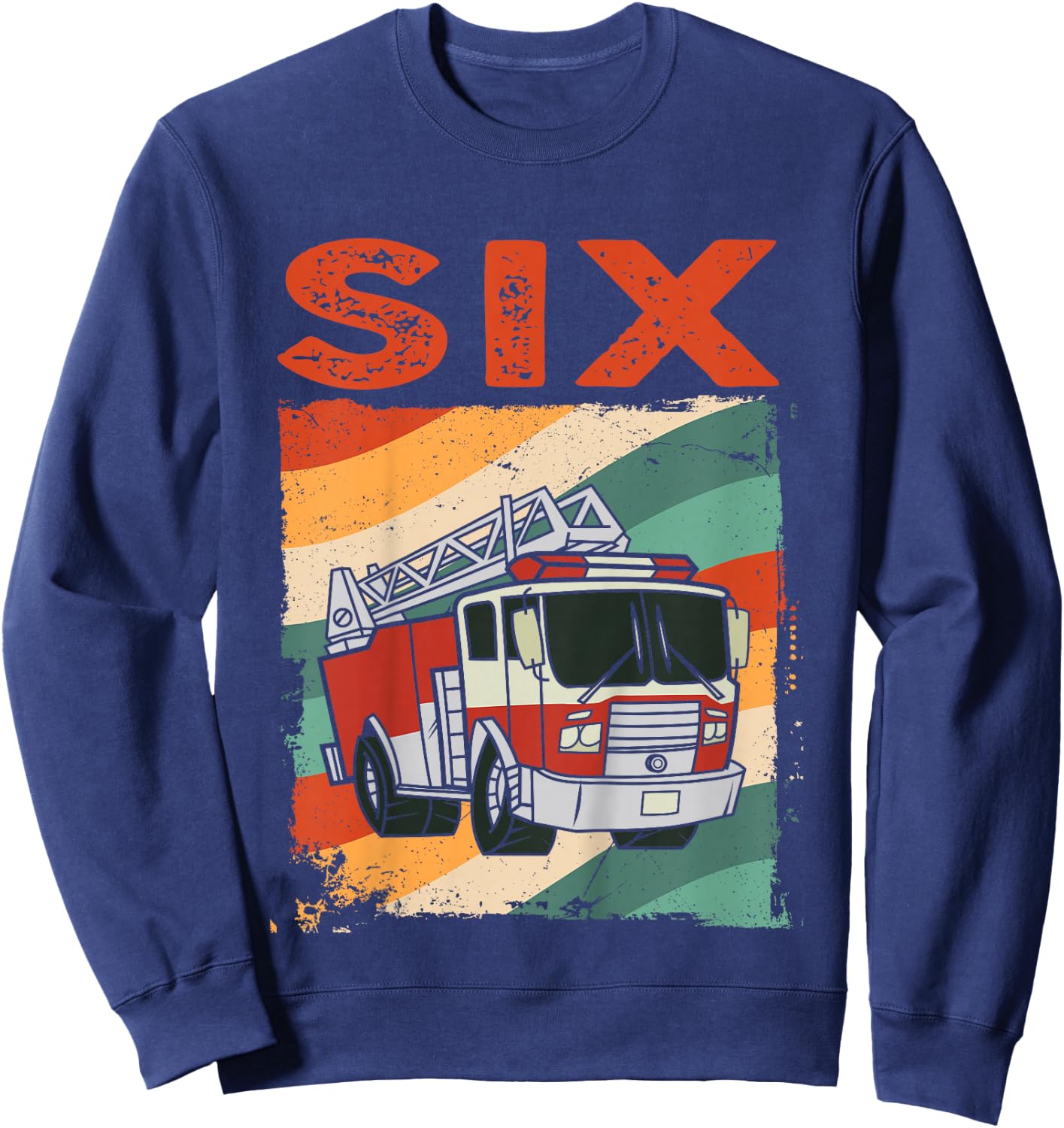 6 Year Old Shirt 6th Birthday Boy Firefighter Fire Truck Sweatshirt - Sweatshirt | Navy