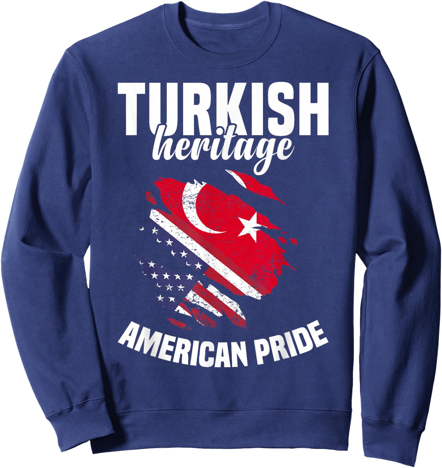 Turkey Flag Outfit American Flags US Uniform Turkish Sweatshirt - Sweatshirt | Navy