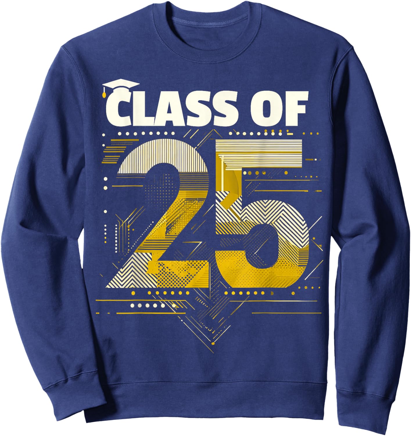 Class Of 2025 Shirt Graduation Senior High School College Sweatshirt - Sweatshirt | Navy